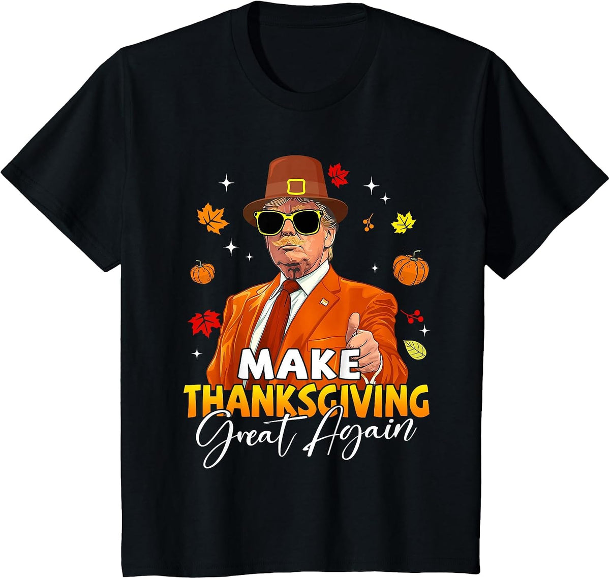 Make Thanksgiving Great Again Autumn Fall Leaves Trump Funny T-Shirt - Black