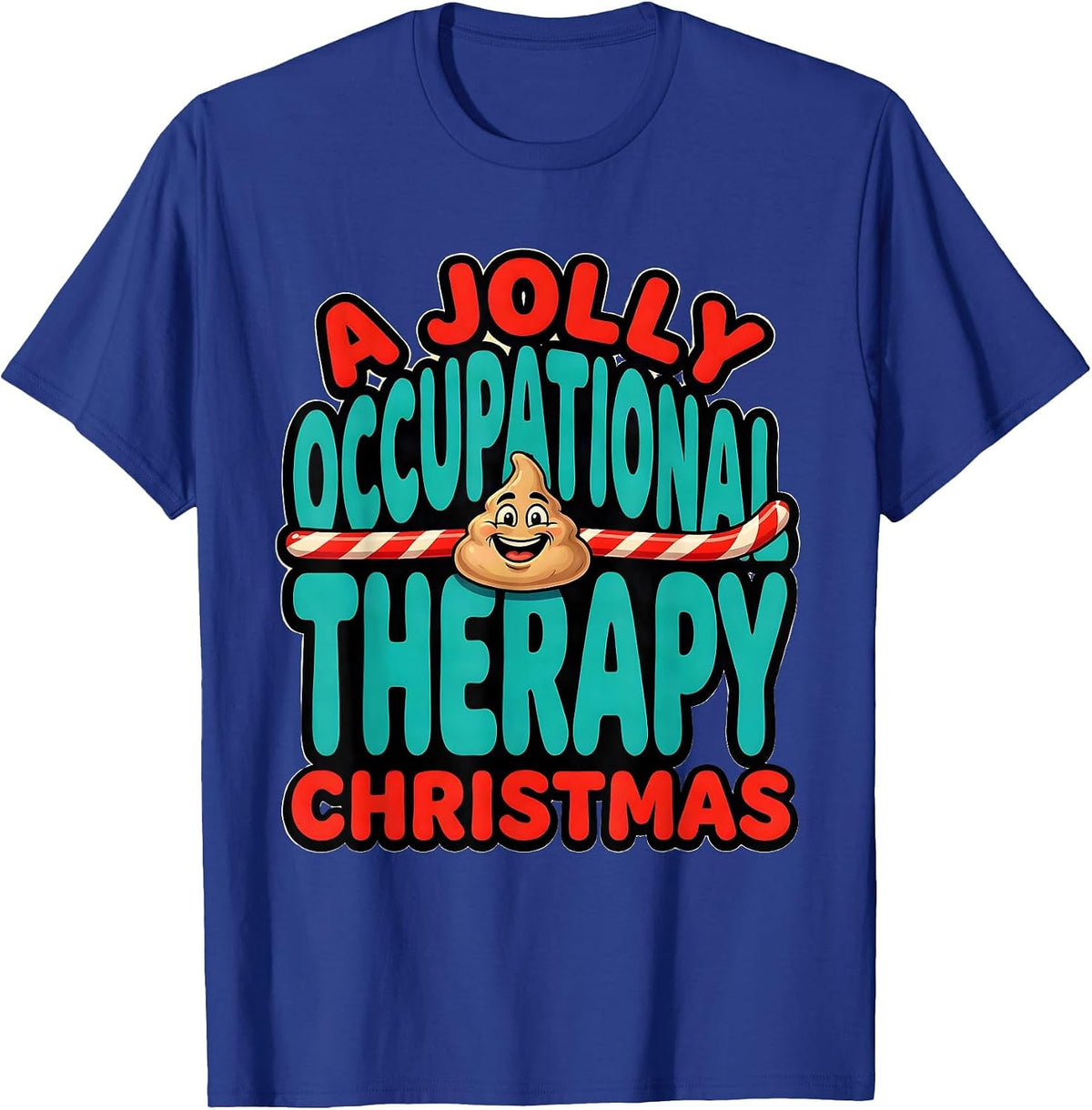 Men's A Jolly Occupational Therapy Christmas Funny OT Gift T-Shirt - Royal Blue