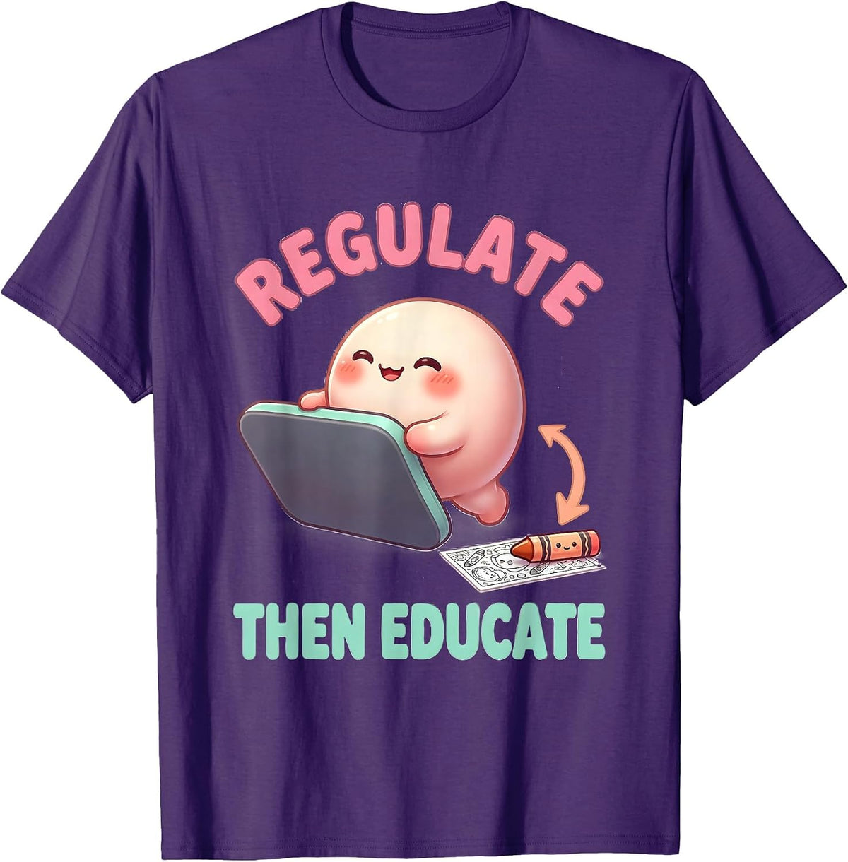 Regulate, Then Educate Cute Kawaii Occupational Therapy T-Shirt - Purple