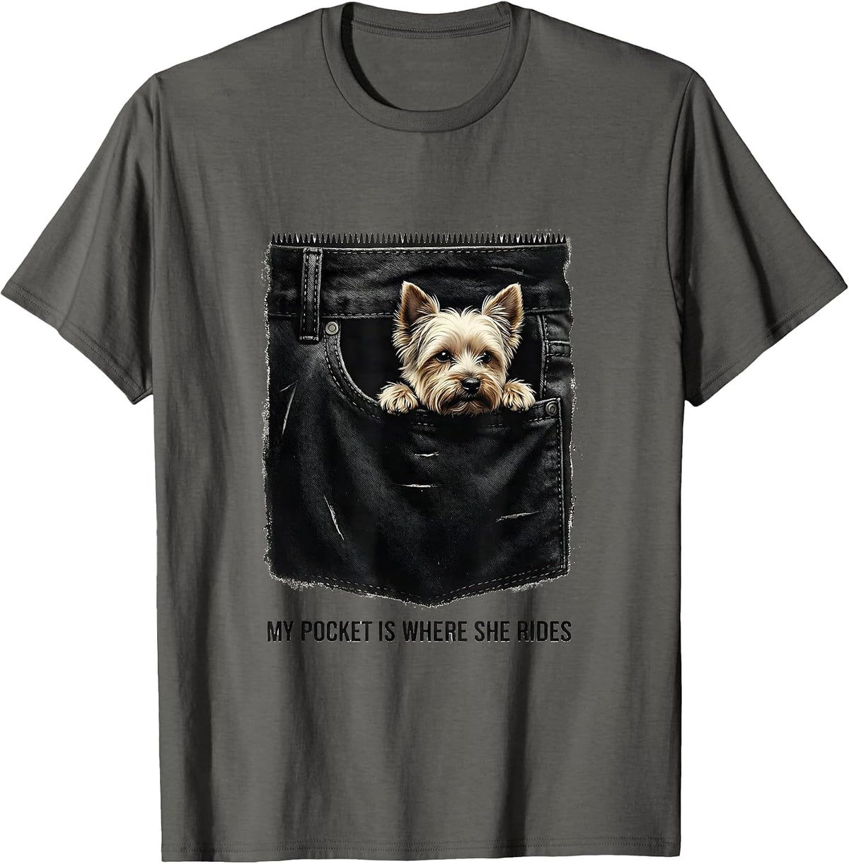 My Pocket Is Where She Rides Funny Yorkshire Terrier Dog T-Shirt - Asphalt Grey