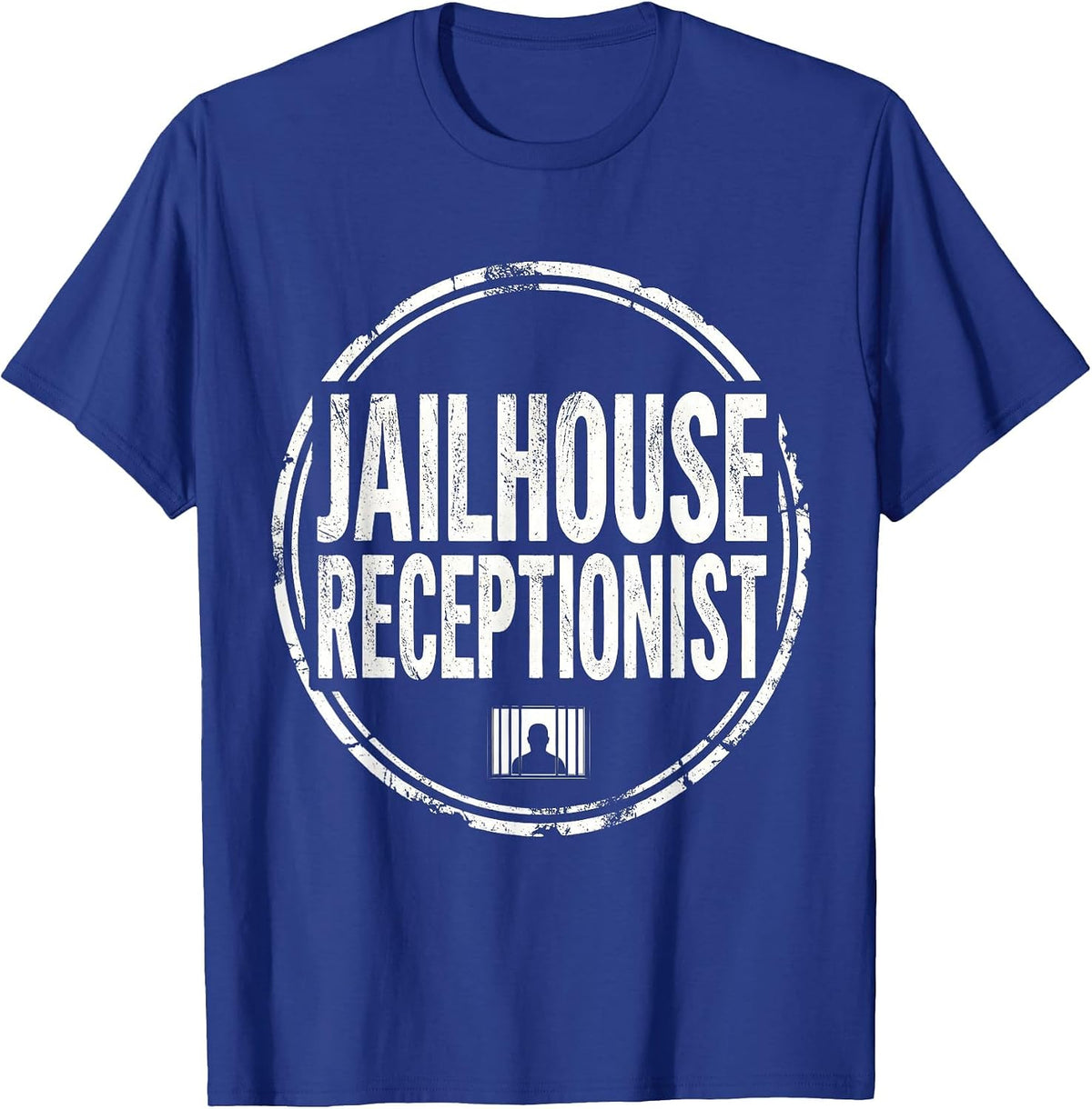 Men's Jailhouse Receptionist Bold Stencil Corrections Officer Gift T-Shirt - Royal Blue