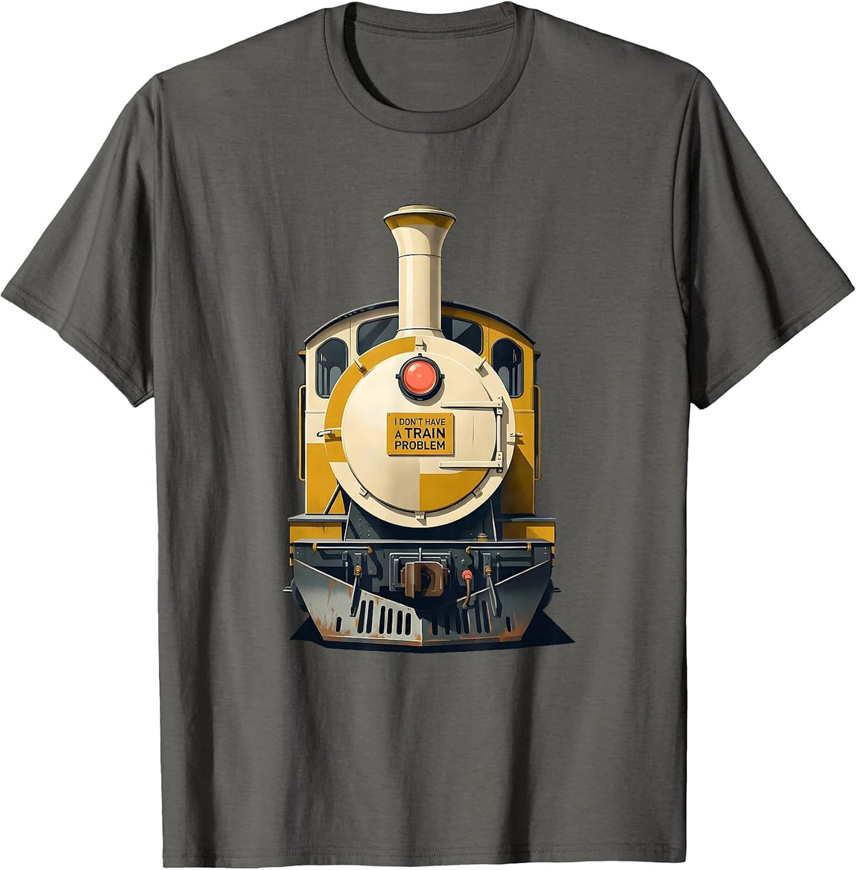 I Don't Have A Train Problem Funny Train Enthusiast T-Shirt - Asphalt Grey