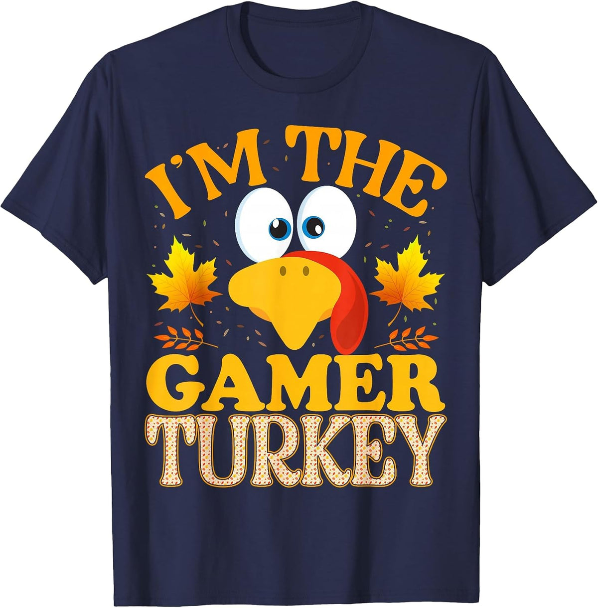 Thanksgiving I'm The Gamer Turkey Matching Group T-Shirt - Navy Blue