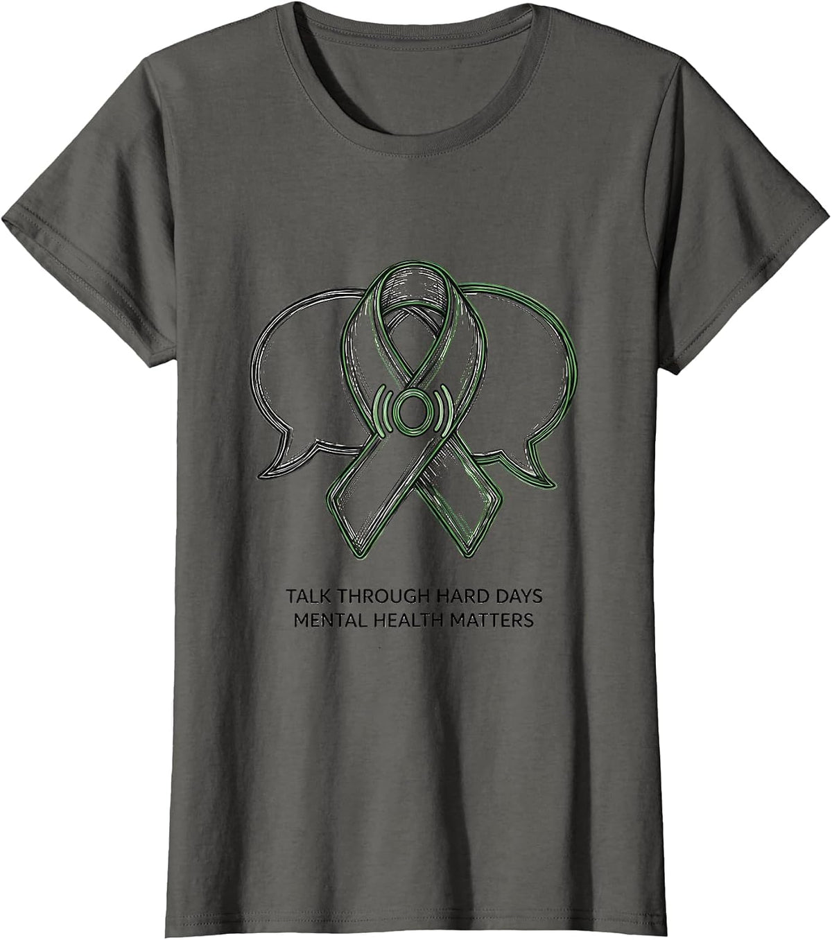Women's Talk Through Hard Days — Mental Health Matters Support T-Shirt - Asphalt Grey