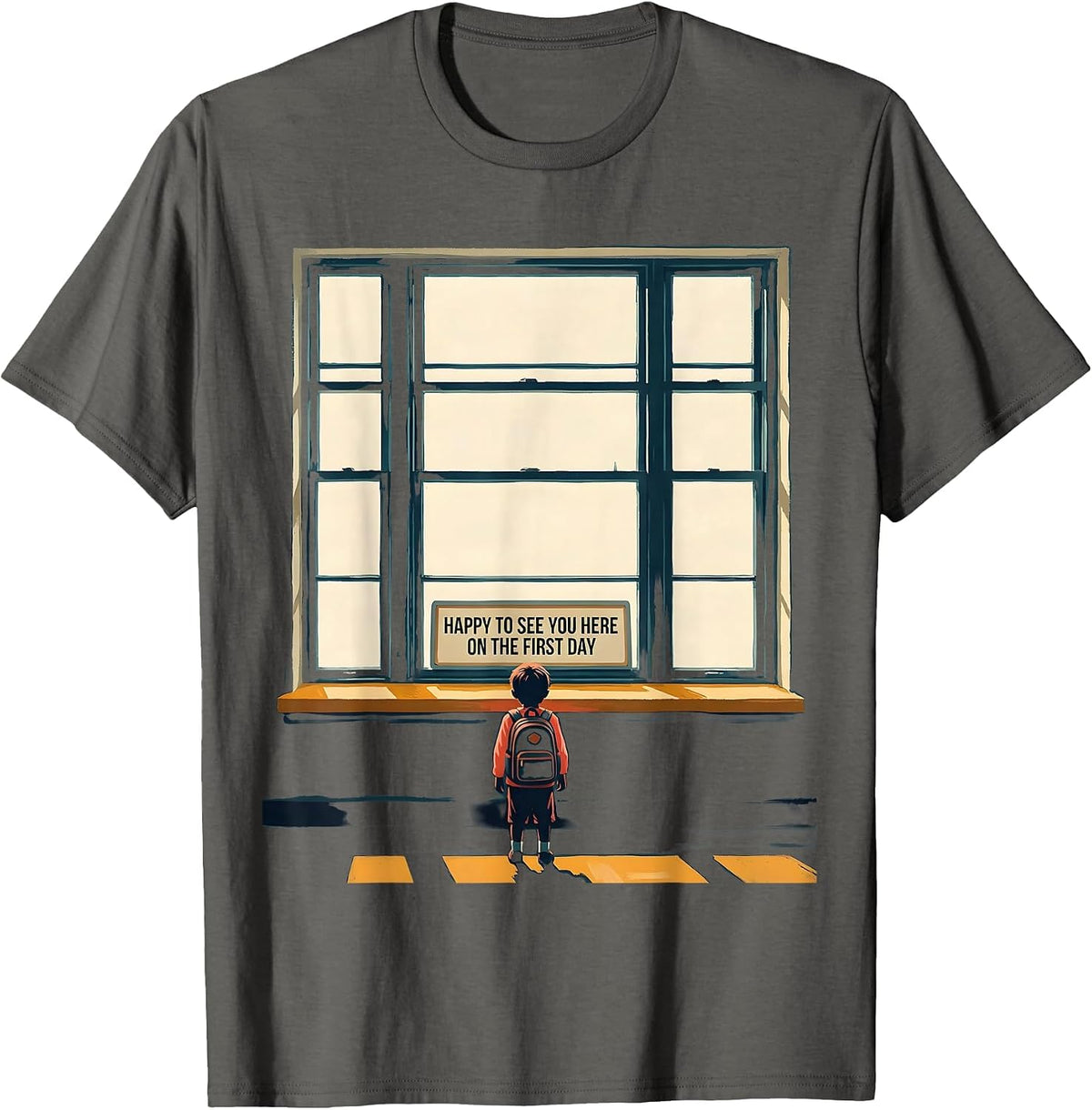 Happy To See You Here On The First Day Funny Teacher Back T-Shirt - Asphalt Grey