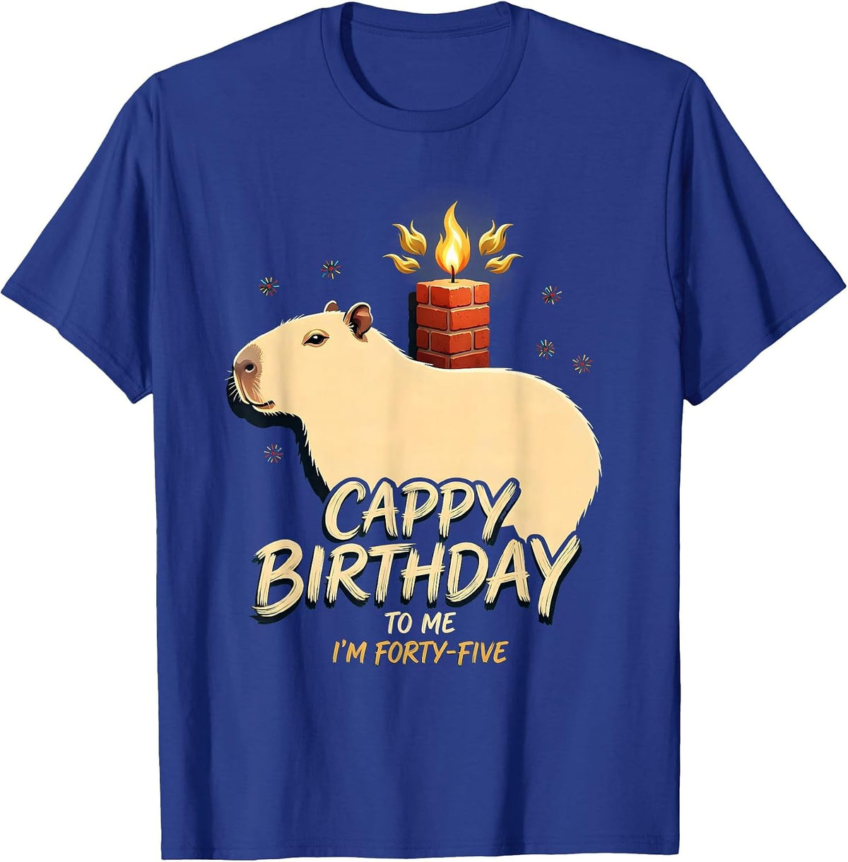 Men's Cappy Birthday To Me, I'm Forty-Five Cute Capybara Animal T-Shirt - Royal Blue