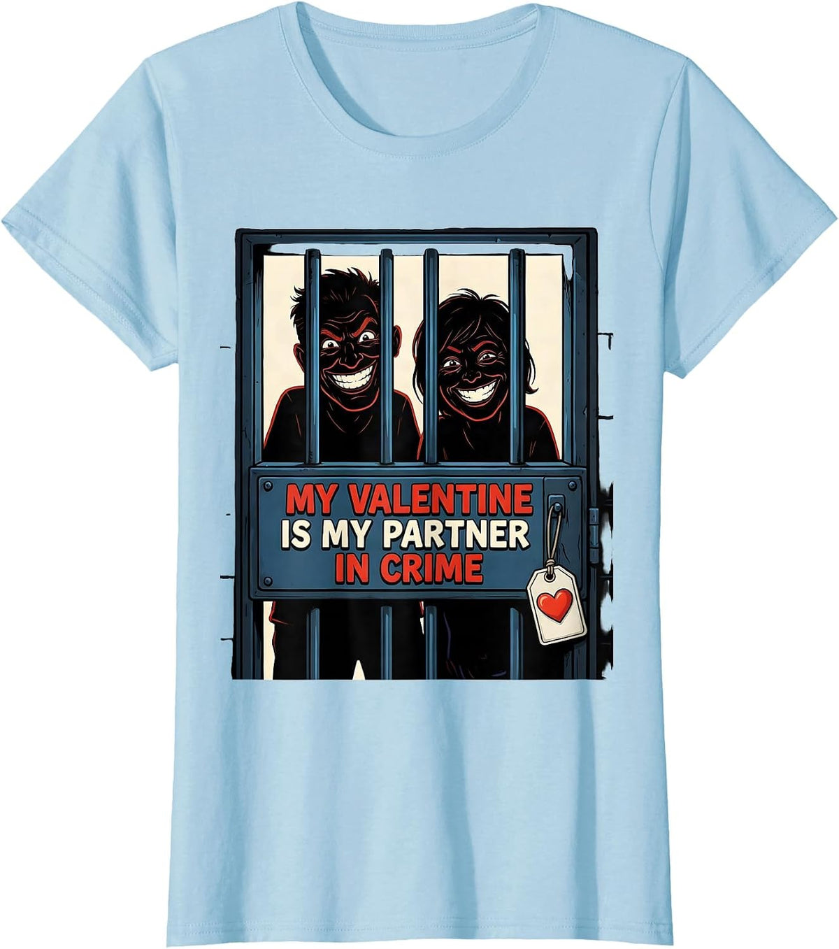 My Valentine Is My Partner In Crime Funny First Responder T-Shirt - Baby Blue