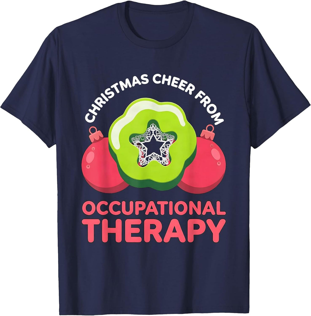 Men's Christmas Cheer From Occupational Therapy Funny T-Shirt - Navy Blue