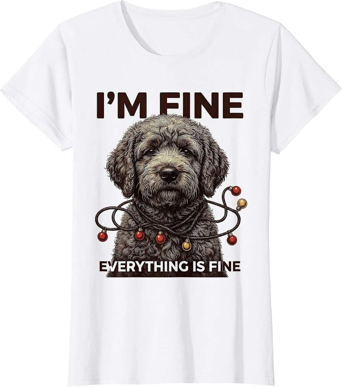 Women's I'm Fine Everything Is Fine Black Labradoodle Christmas T-Shirt - White