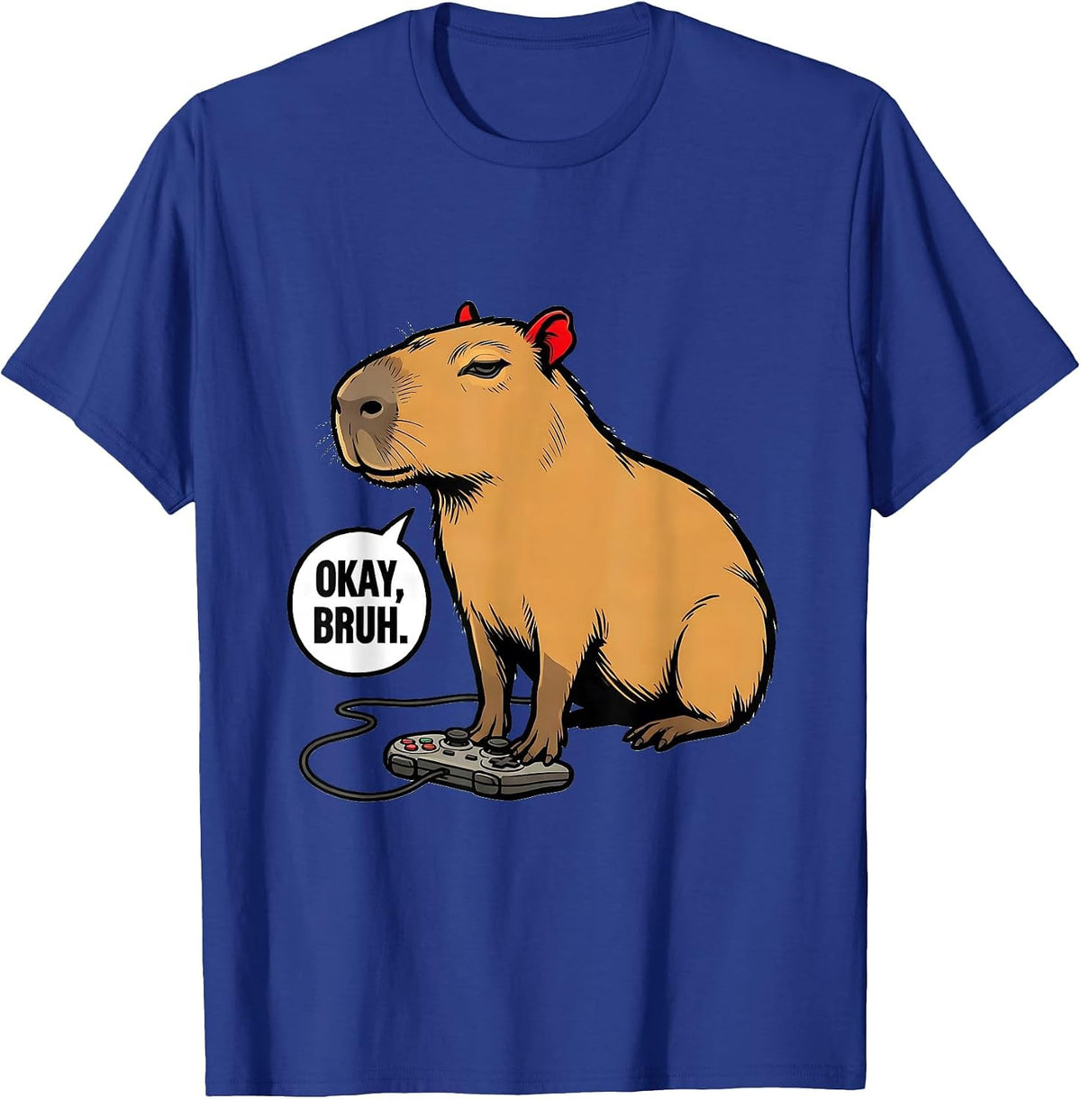 Men's Okay, Bruh Funny Capybara Gamer Meme Humor T-Shirt - Royal Blue