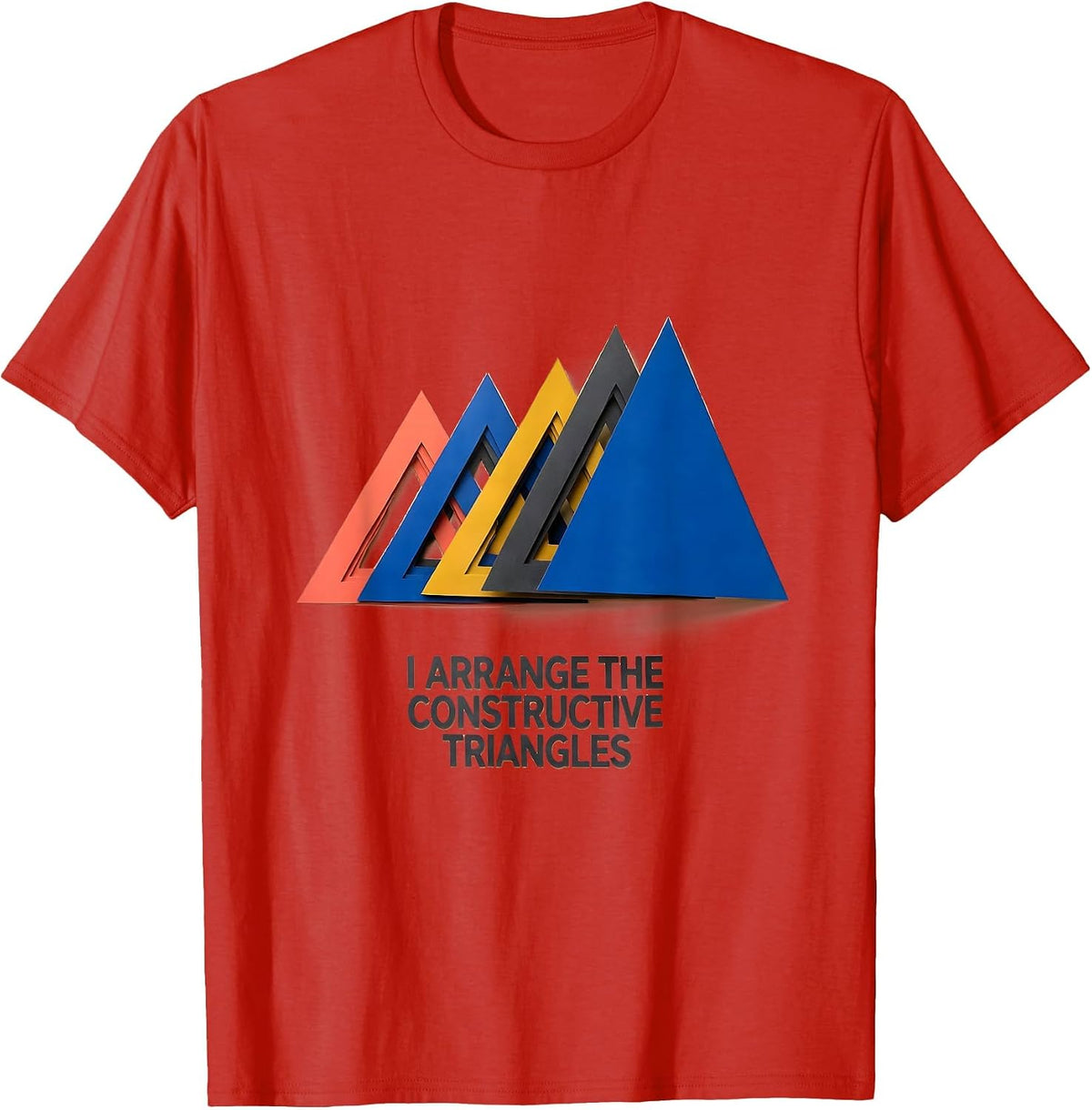 Men's I Arrange The Constructive Triangles Montessori Teacher T-Shirt - Red