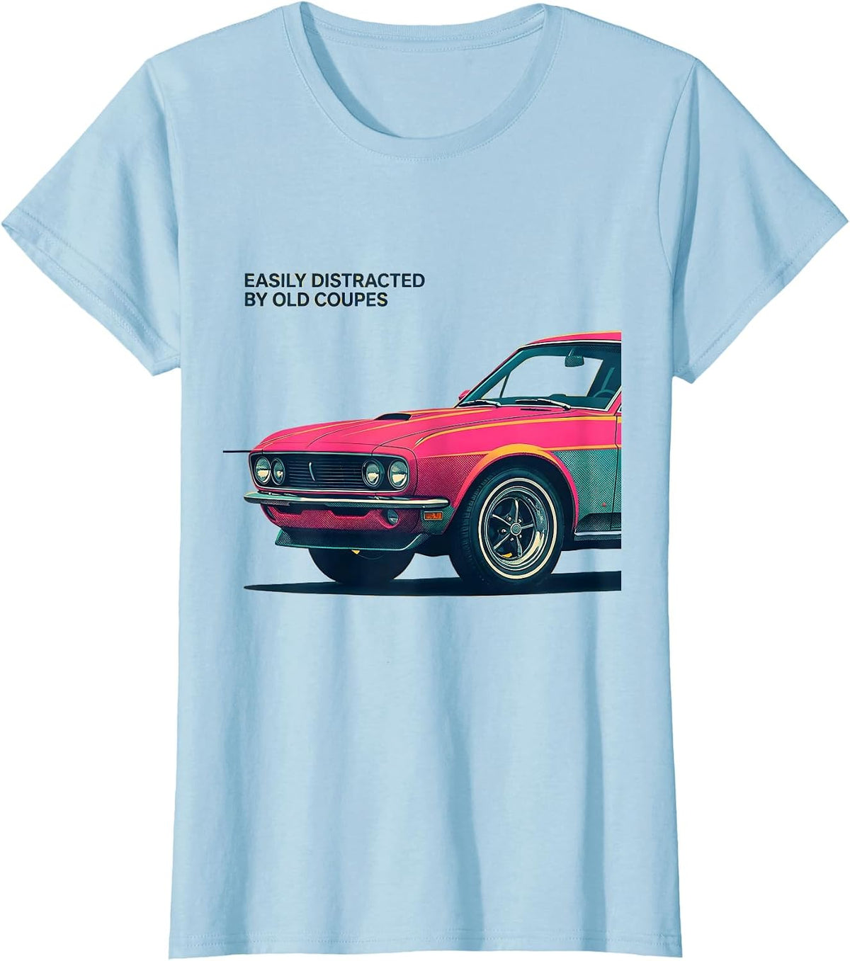 Easily Distracted By Old Coupes Funny Classic Car Guy T-Shirt - Baby Blue