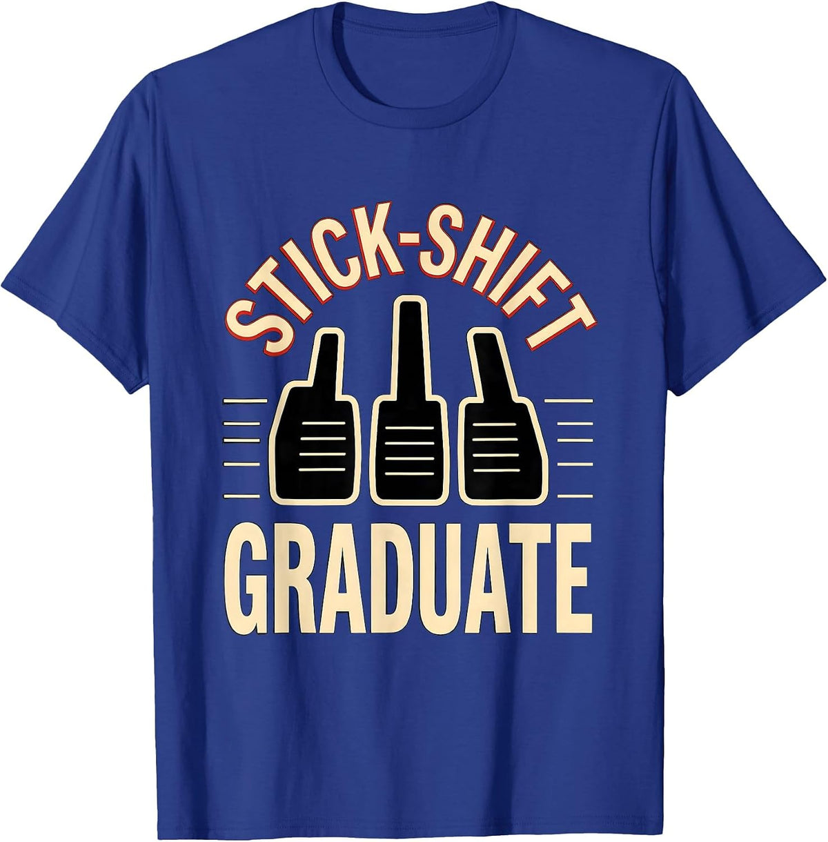 Stick-Shift Graduate Classic Car Guy Mechanic Manual T-Shirt - Royal Blue