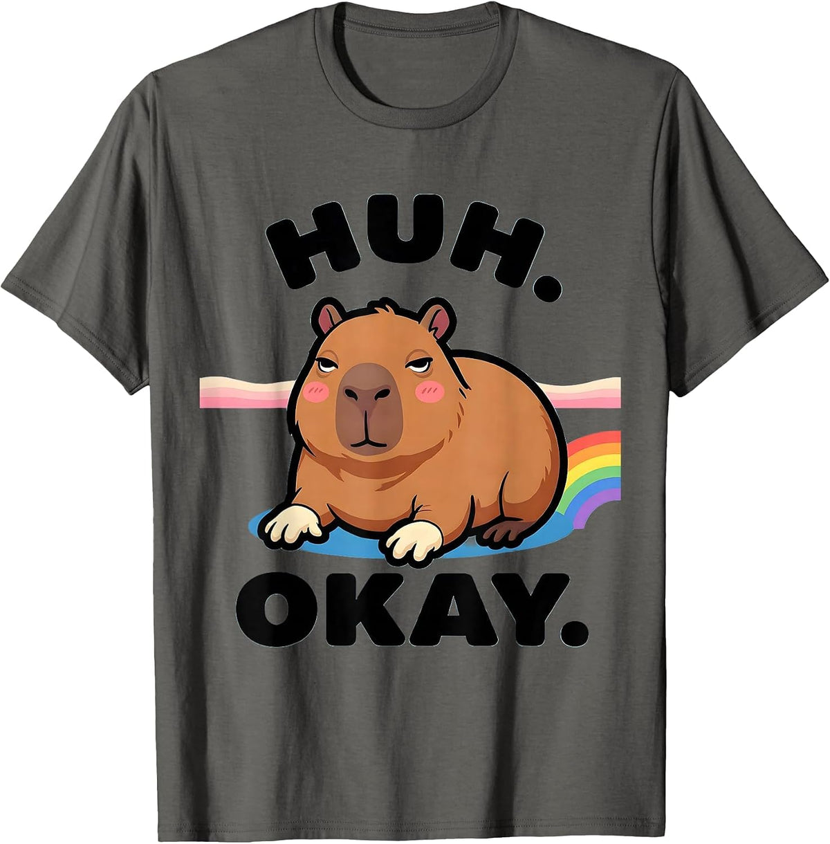 Men's Huh Okay Sarcastic Dank Meme Capybara Humor T-Shirt - Asphalt Grey