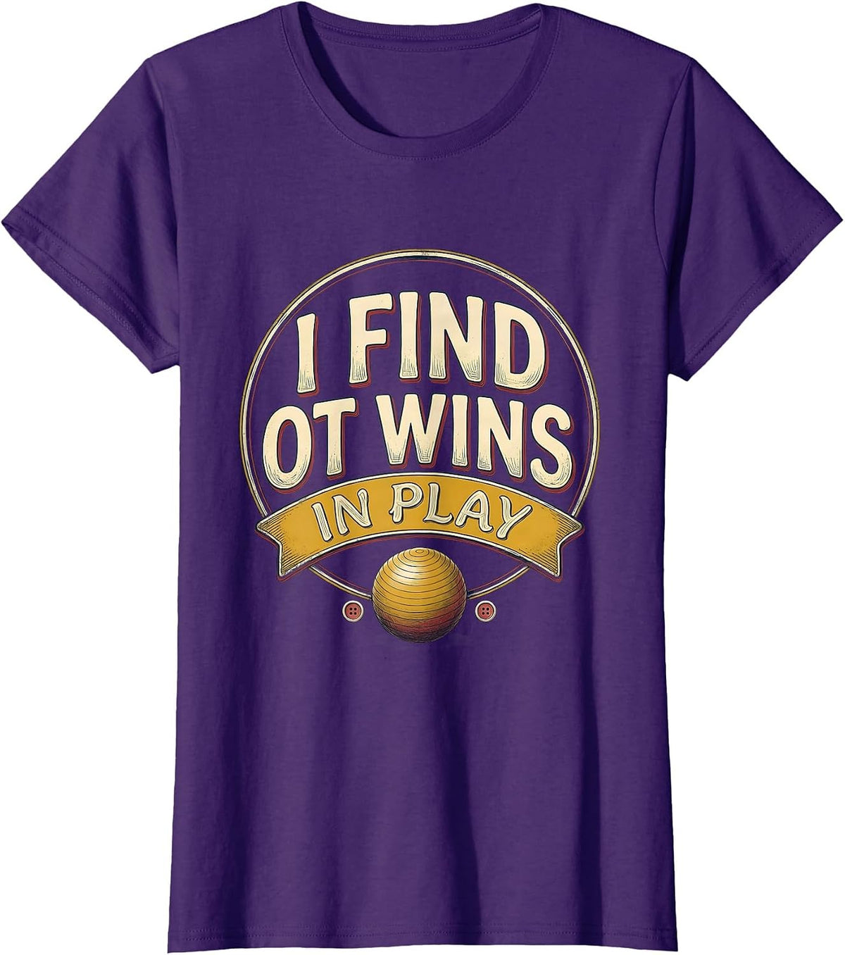 Women's I Find OT Wins In Play Occupational Therapy Vintage Work T-Shirt - Purple