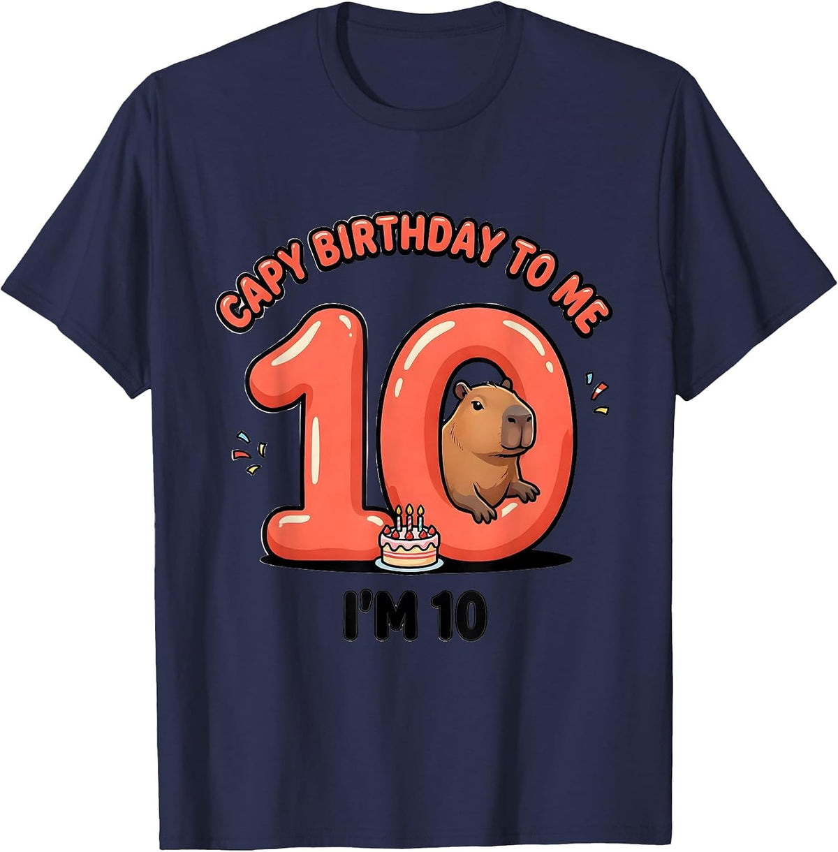 Capy Birthday To Me I'm 10 Funny Capybara Kids Age 10 T-Shirt - Navy Blue