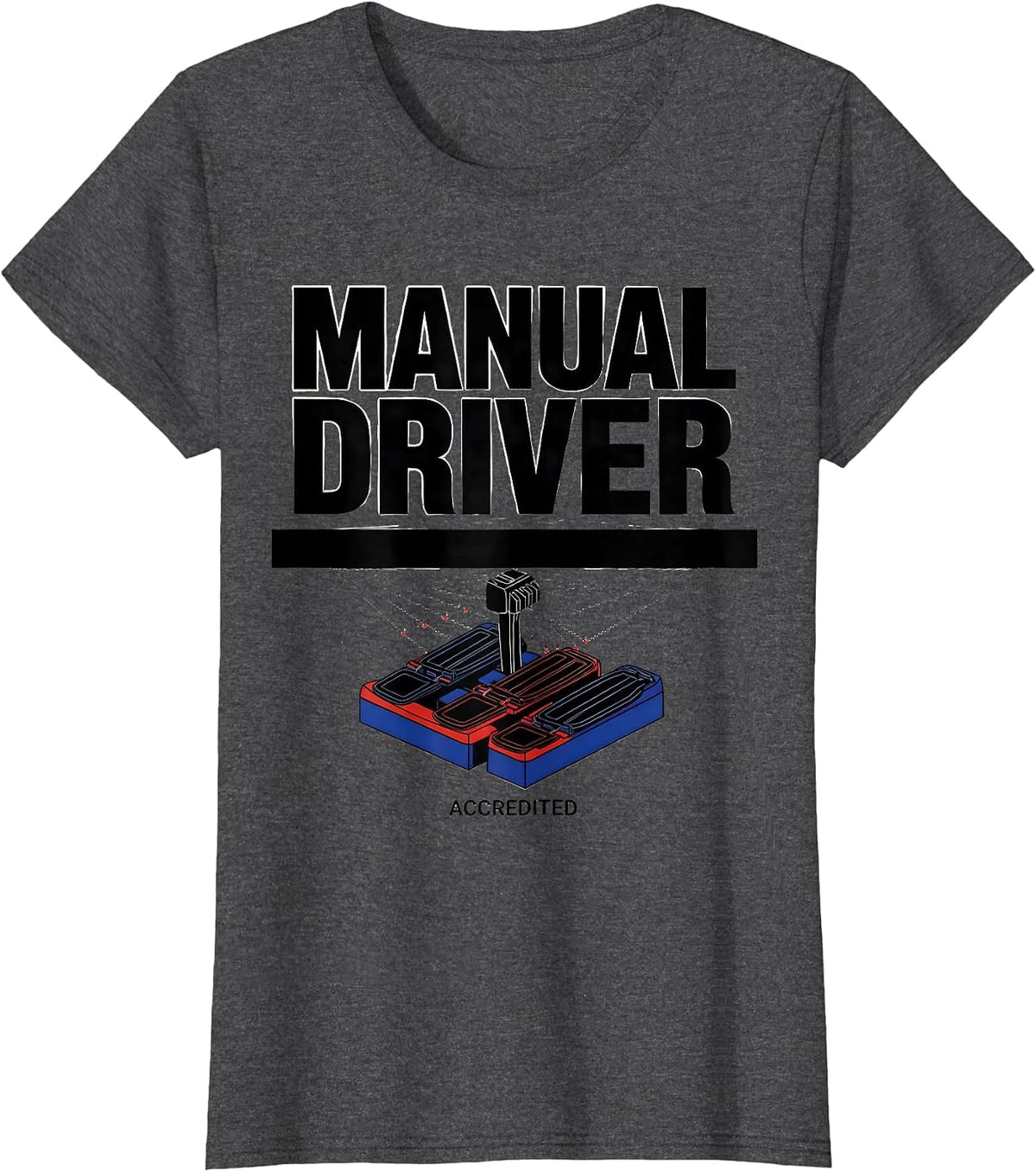 Women's Manual Driver Accredited Geometric Car Guy Stick Shift Humor T-Shirt - Dark Heather Grey