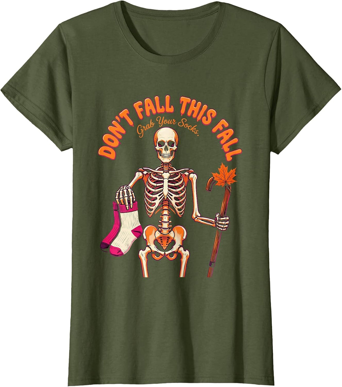 Women's Don't Fall This Fall Grab Your Socks Funny Skeleton Nurse T-Shirt - Olive Green
