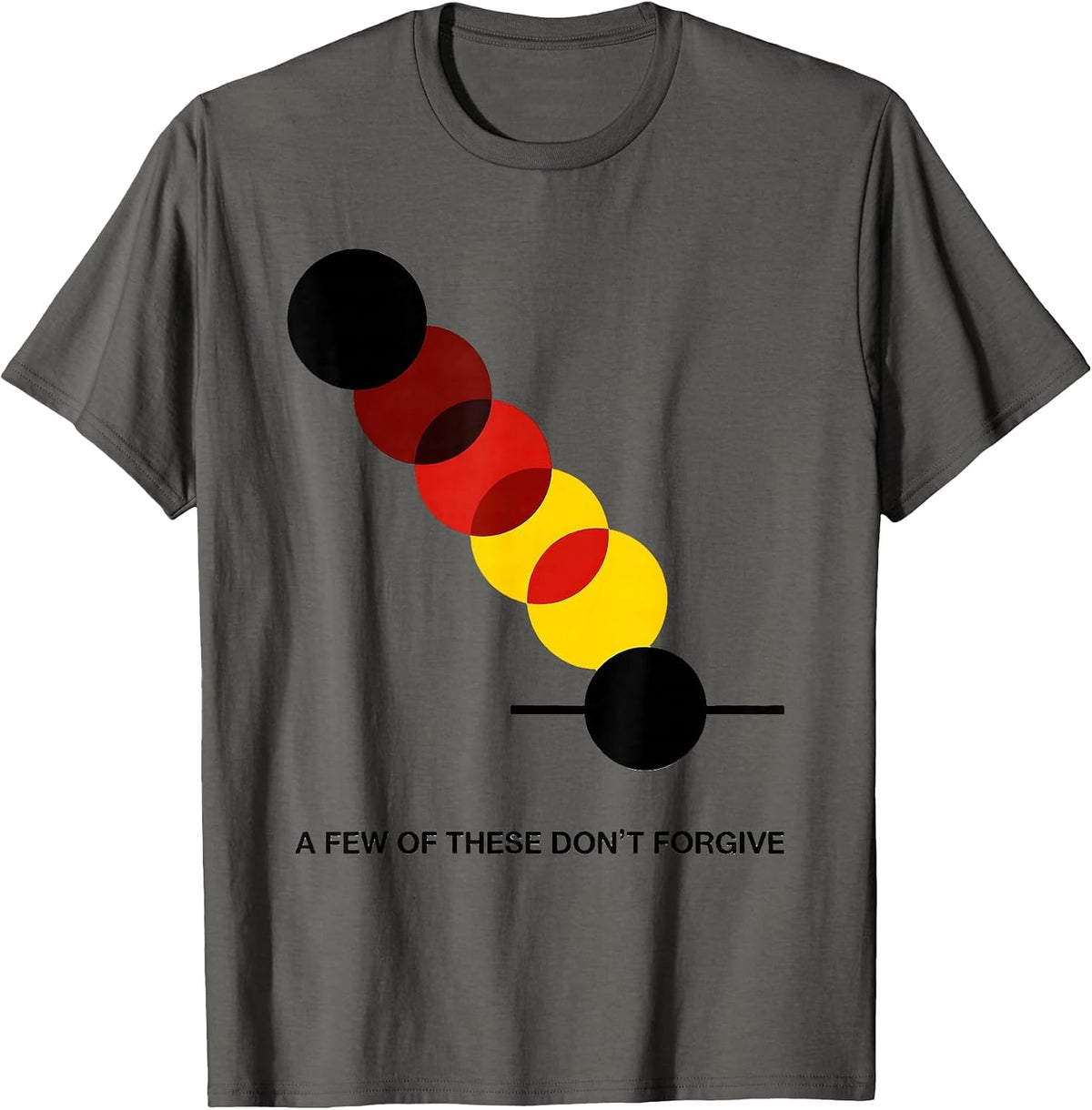 Men's A Few Of These Don't Forgive Funny Science Teacher Joke T-Shirt - Asphalt Grey