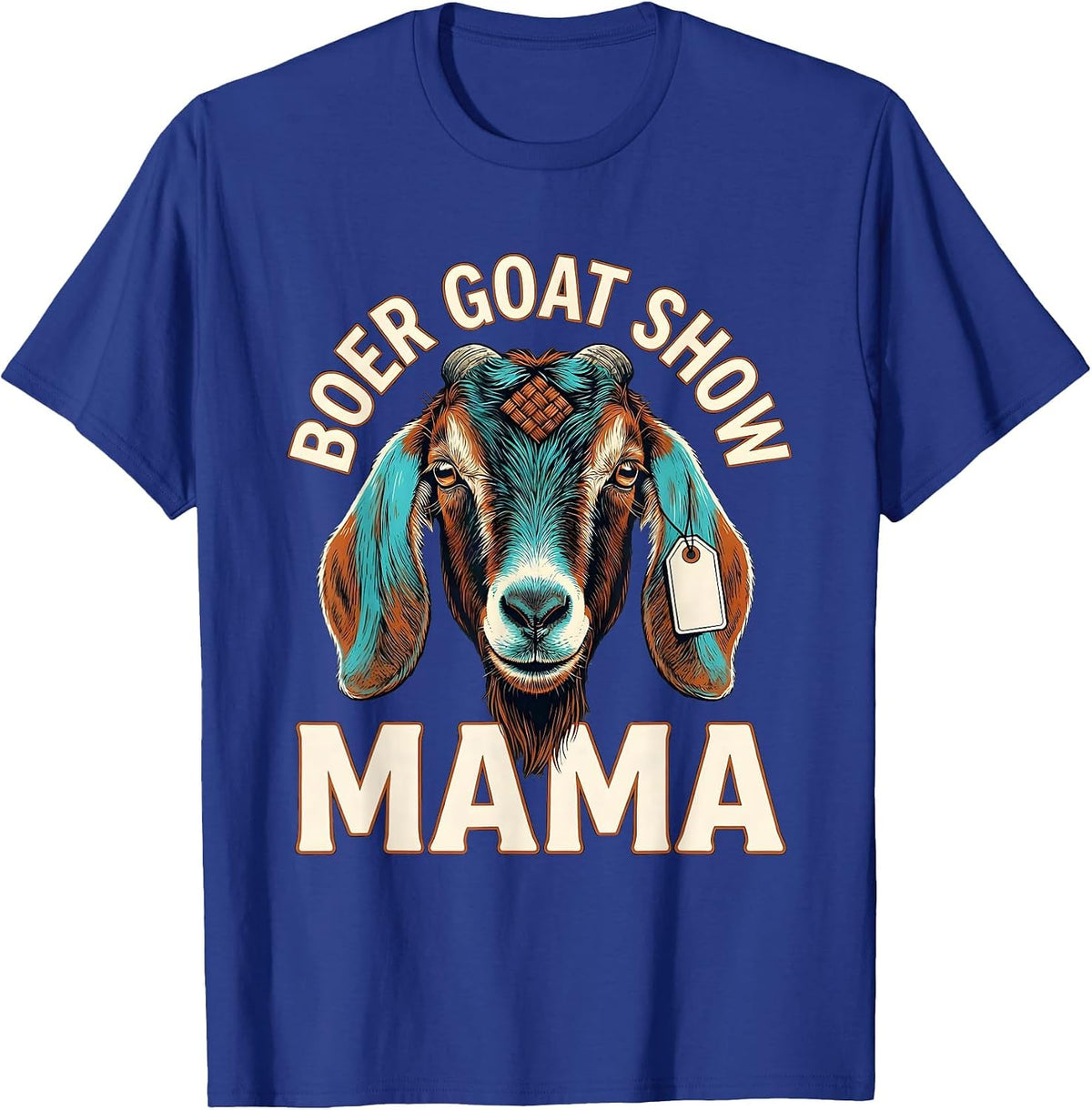 Men's Boer Goat Show Mama Rustic Farm Pride Stock Show Mom T-Shirt - Royal Blue