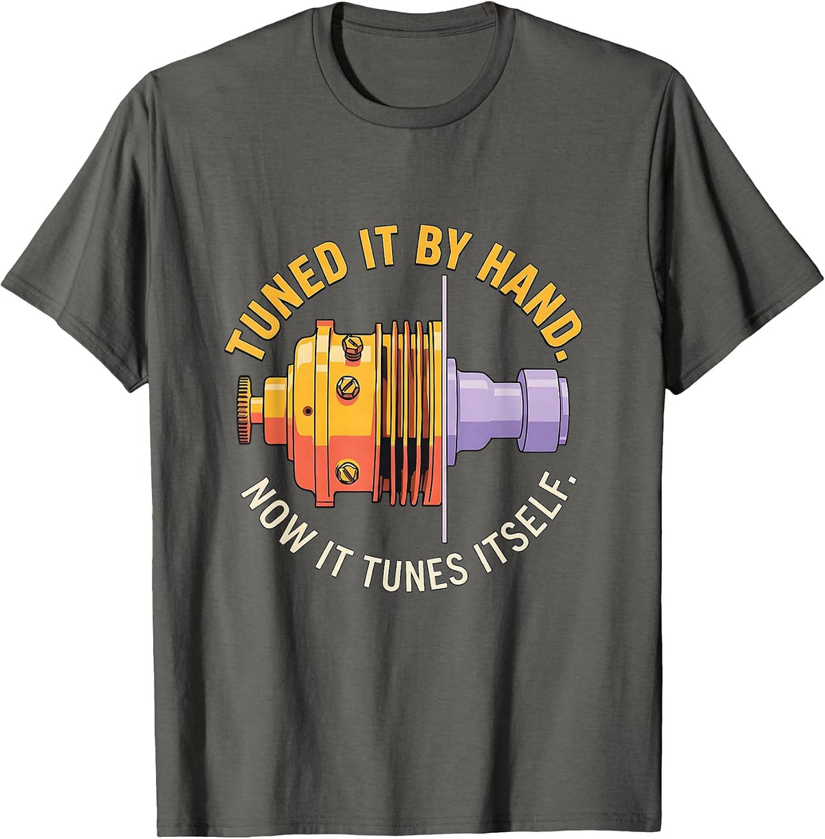 Tuned It By Hand Now It Tunes Itself Vintage Classic Muscle T-Shirt - Asphalt Grey