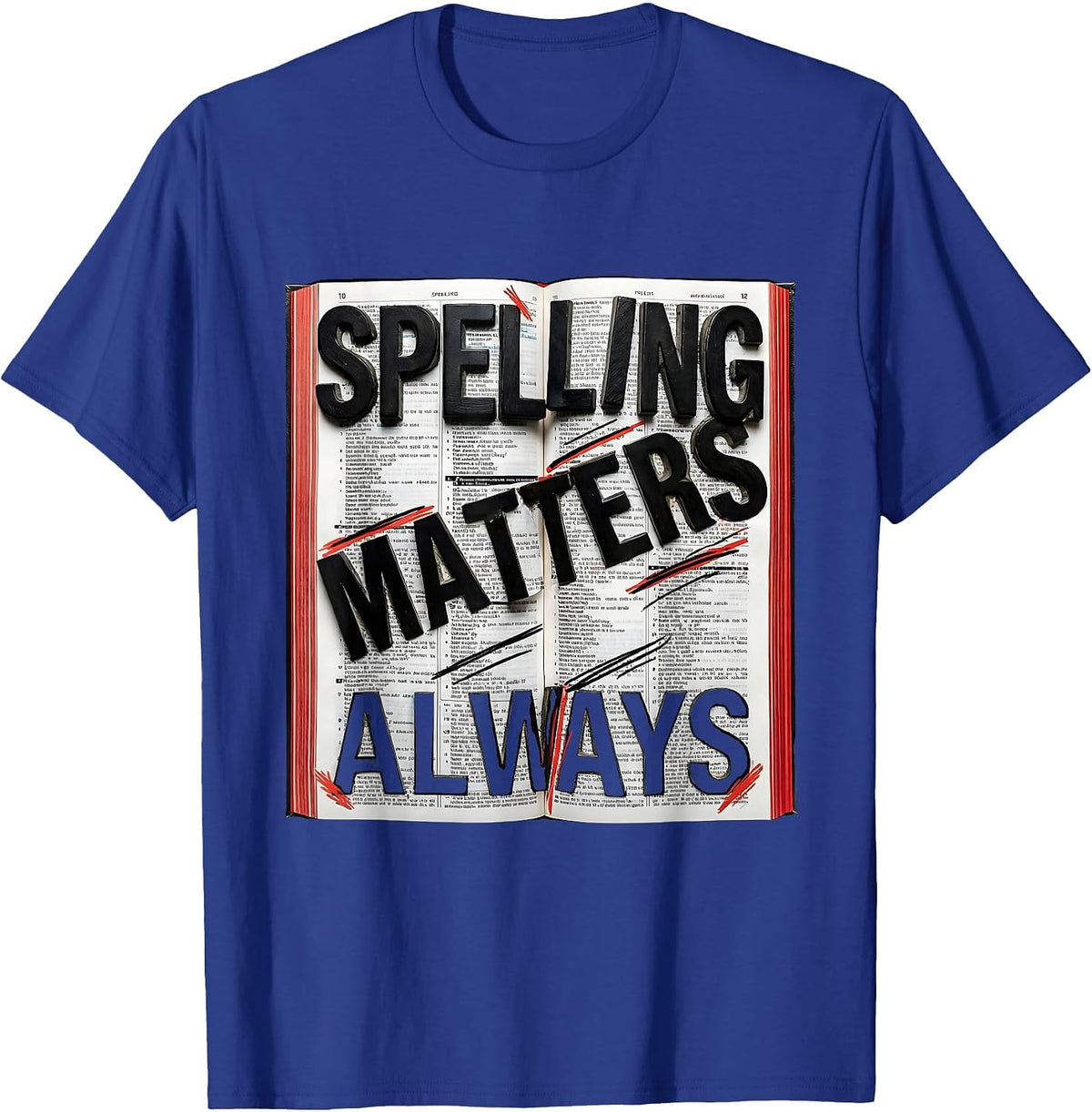 Men's Spelling Matters Always English Teacher Design T-Shirt - Royal Blue