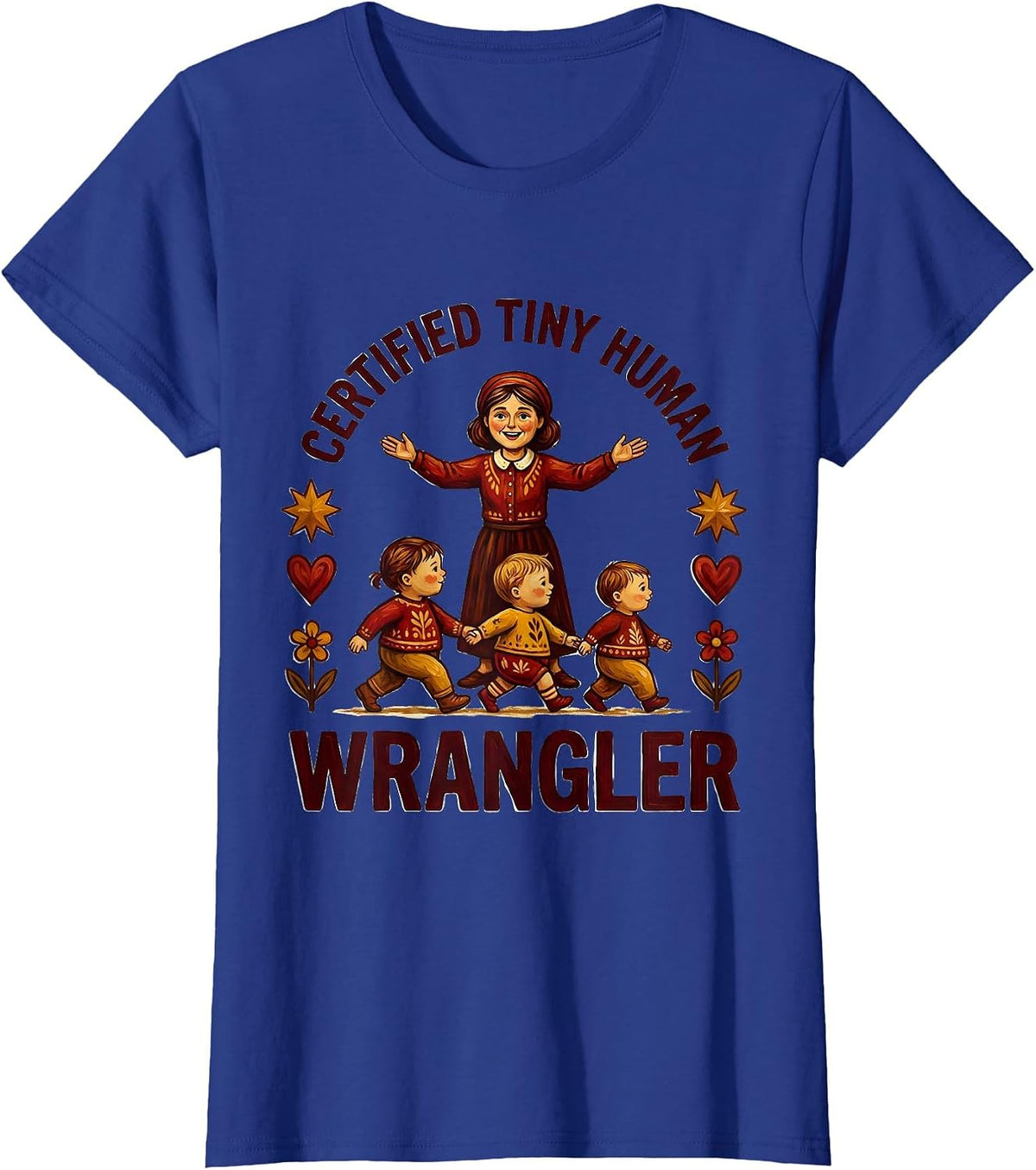 Women's Certified Tiny Human Wrangler Preschool Teacher T-Shirt - Royal Blue