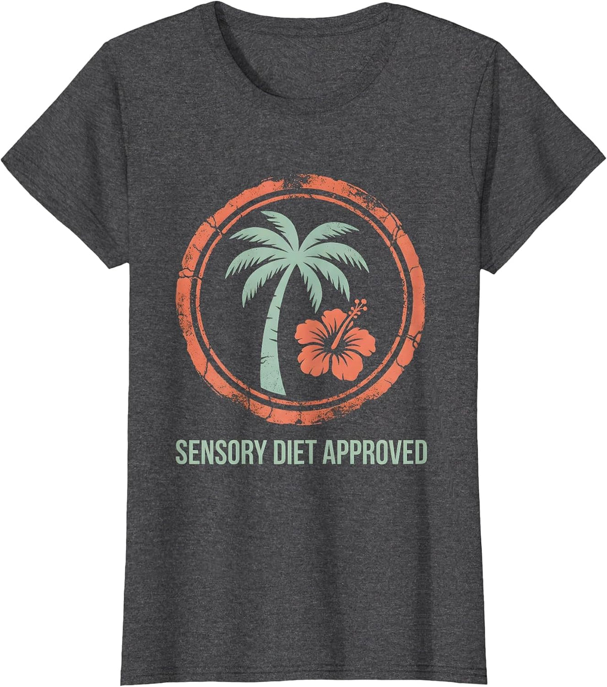Women's Sensory Diet Approved Occupational Therapy Design T-Shirt - Dark Heather Grey