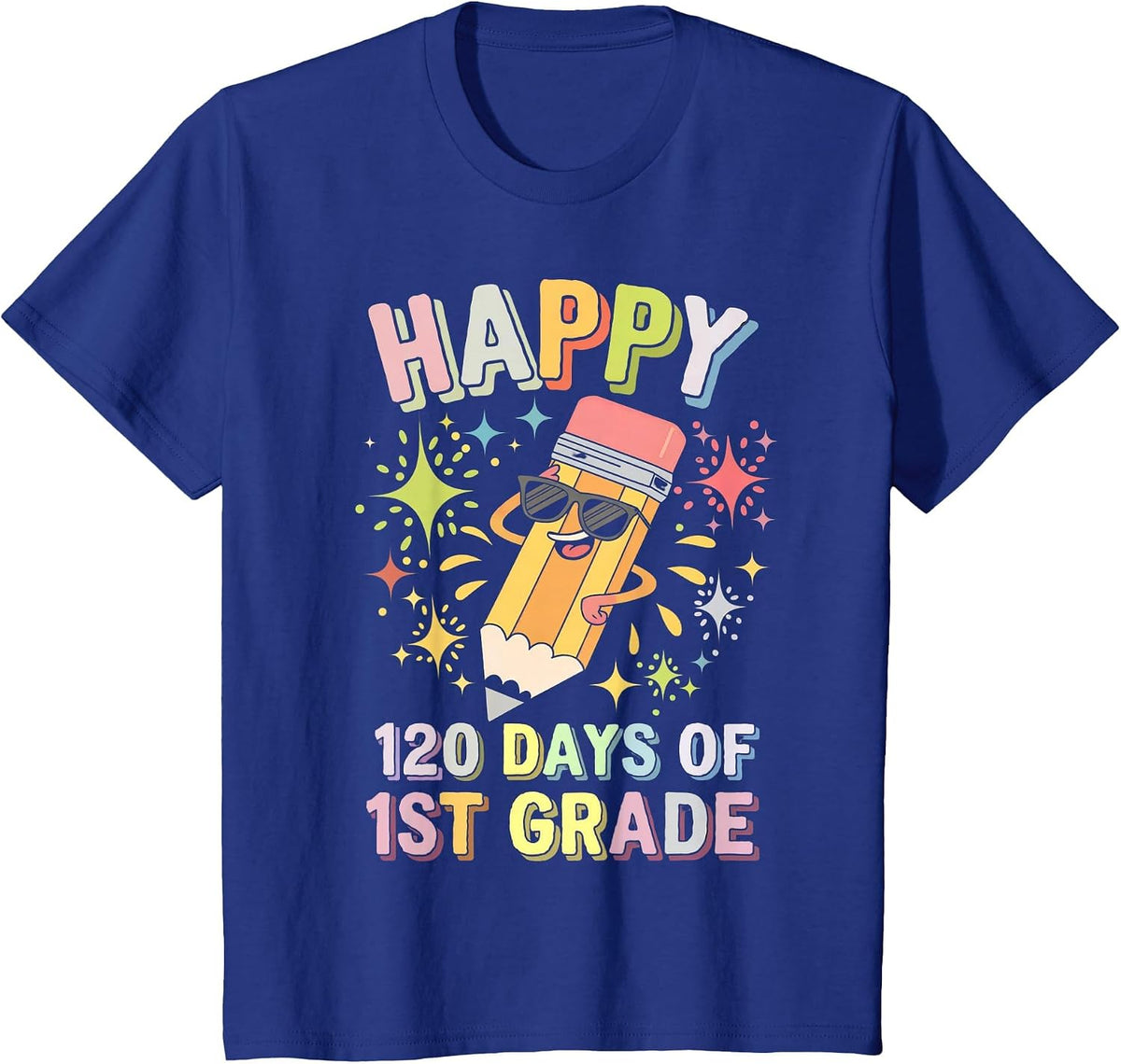 First 1st Grade 120 Days of School Teacher Kids Classroom T-Shirt - Royal Blue