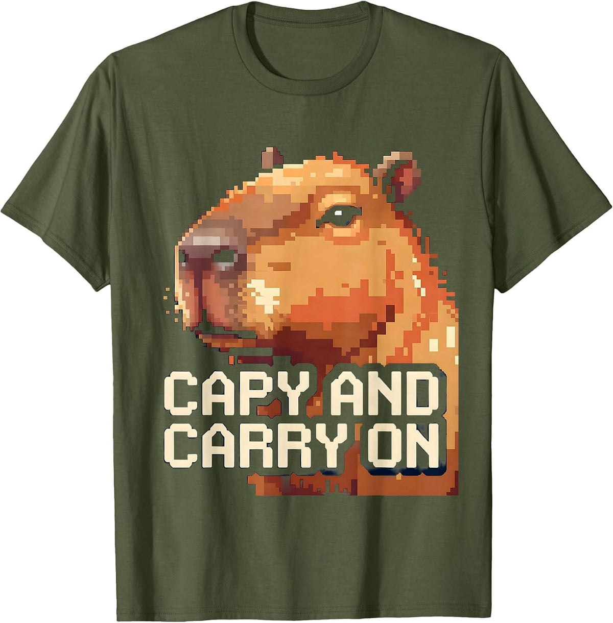 capy and carry on Pixel Art Funny Capybara Gamer Meme T-Shirt - Olive Green