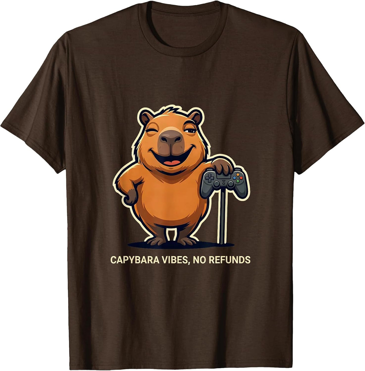 Men's Capybara Vibes No Refunds Funny Gamer Meme Internet Humor T-Shirt - Brown
