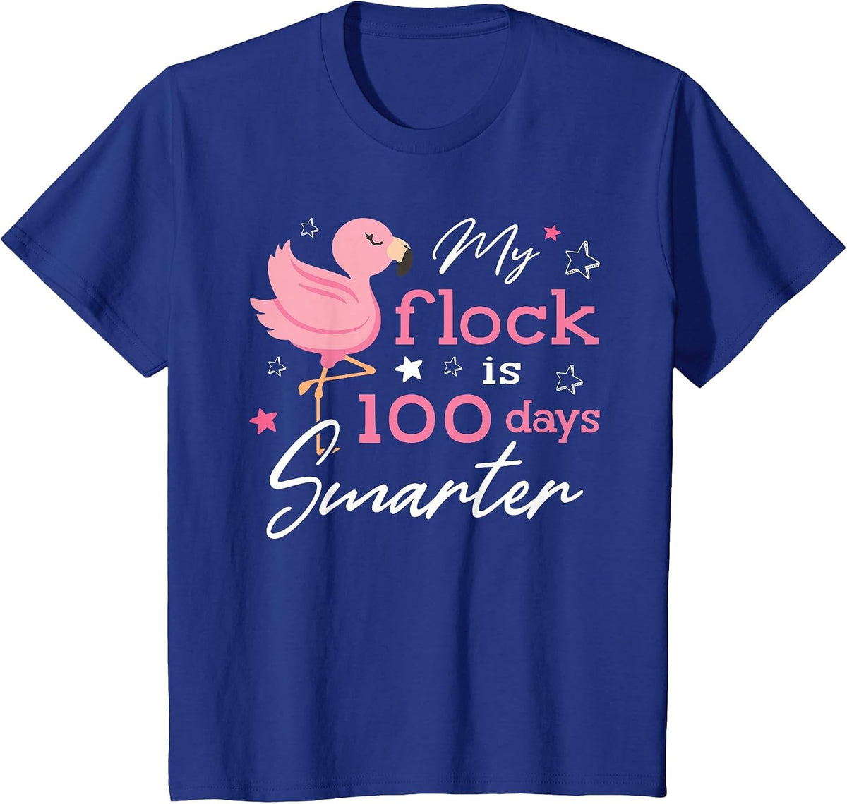 My Flock is 100 Days Smarter Flamingo 100th Day of School T-Shirt - Royal Blue
