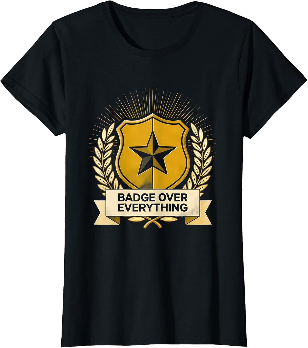 Badge Over Everything Police Pride Design T-Shirt - Black
