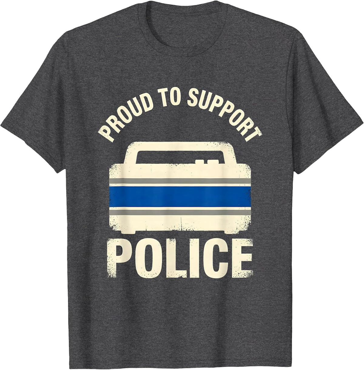 Proud To Support Police Thin Blue Line Back The Blue Law T-Shirt - Dark Heather Grey