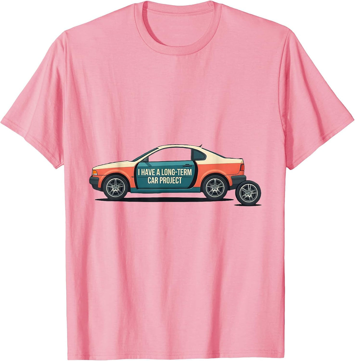 Men's I Have A Long-Term Car Project Funny Car Guy Enthusiast T-Shirt - Pink