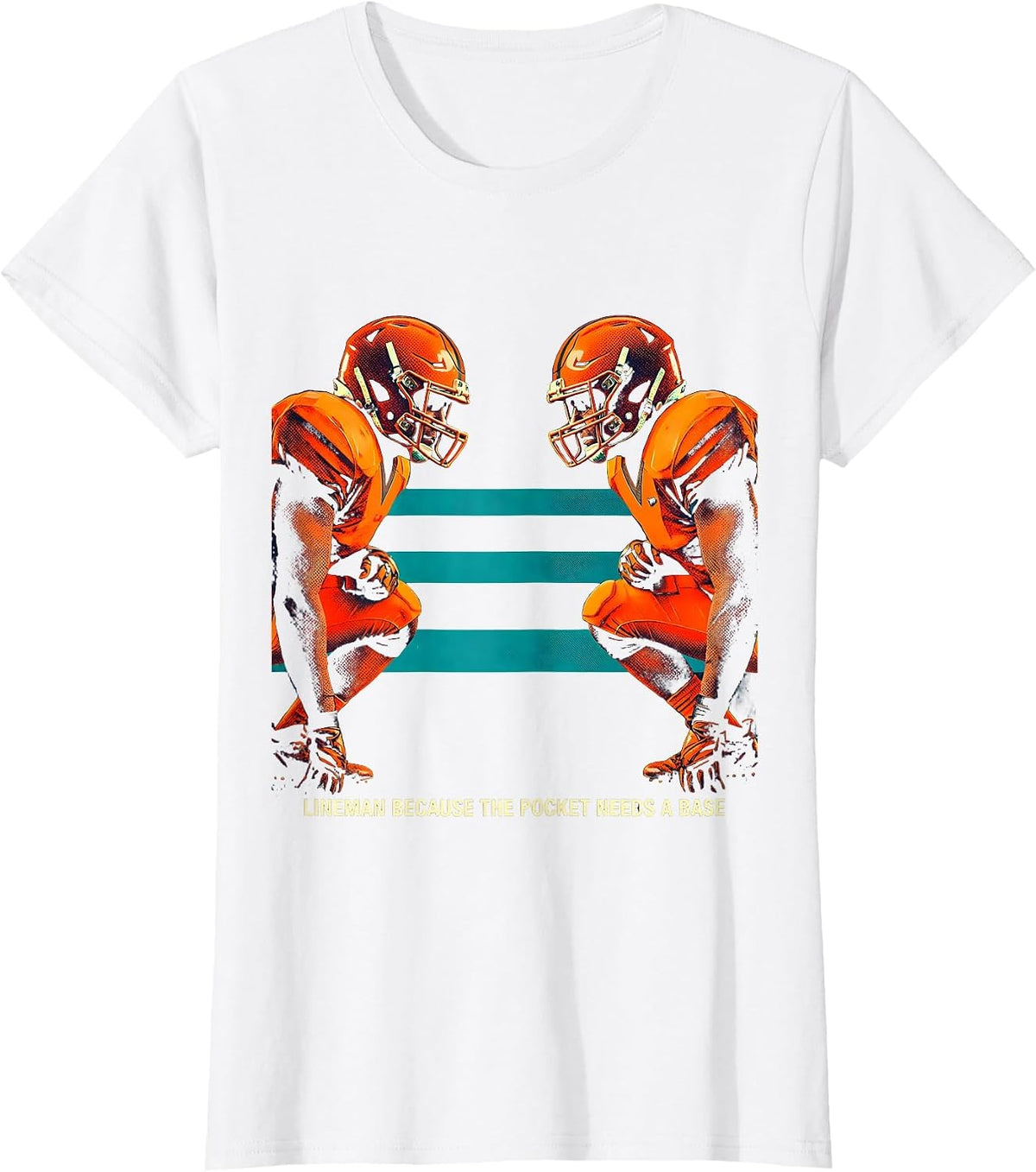 Lineman Because The Pocket Needs A Base Football Lineman T-Shirt - White