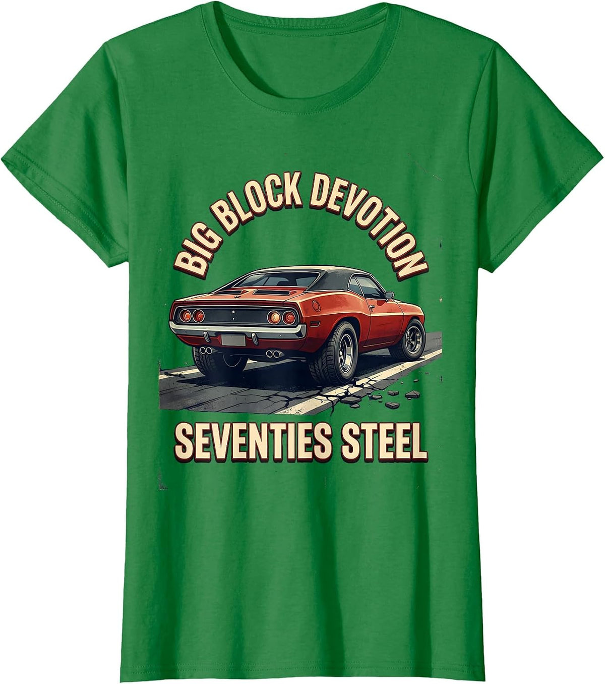 Big Block Devotion, Seventies Steel Classic Muscle Car T-Shirt - Kelly Green