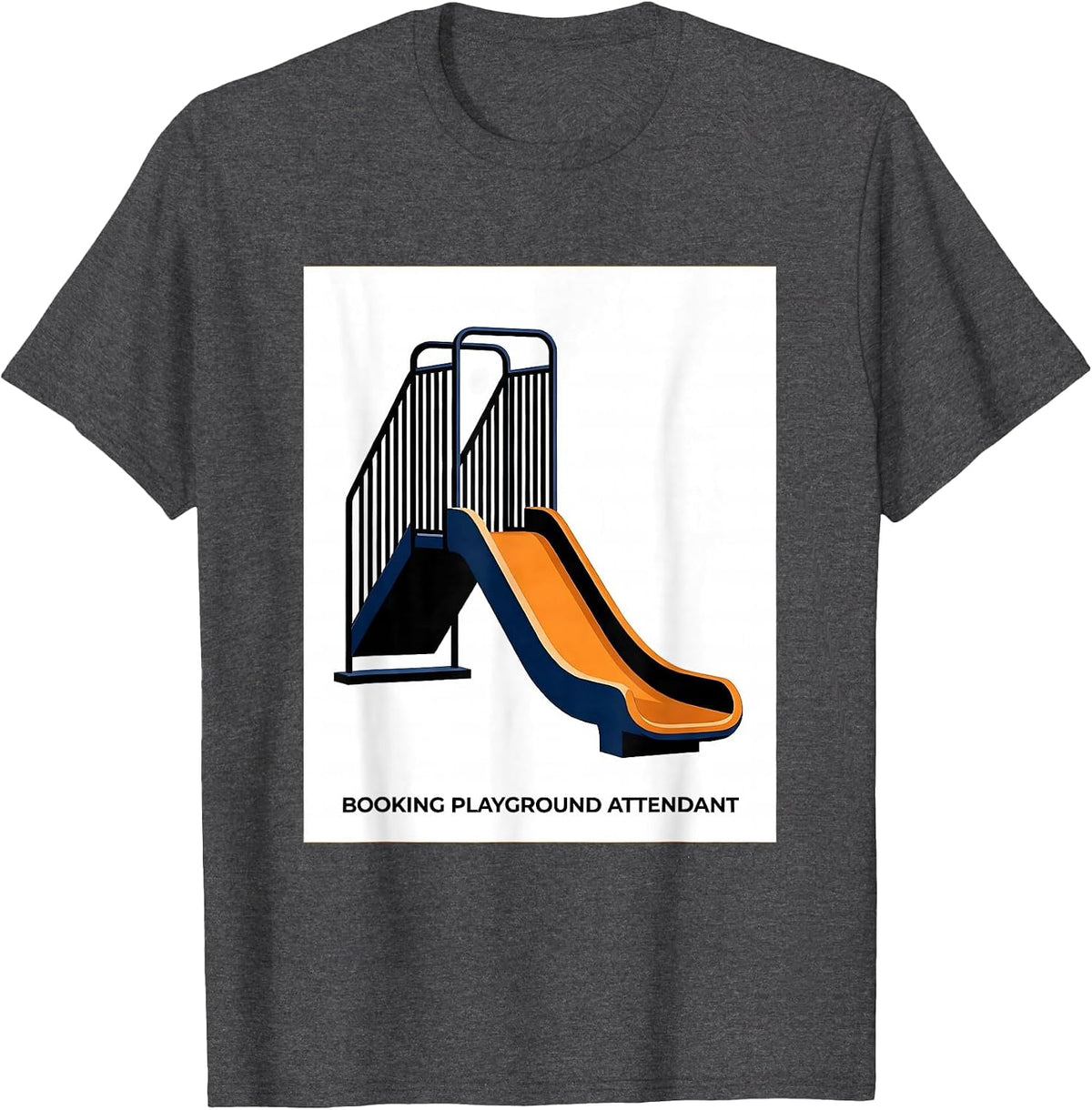 Men's Booking Playground Attendant Funny Police Officer Gift Law T-Shirt - Dark Heather Grey