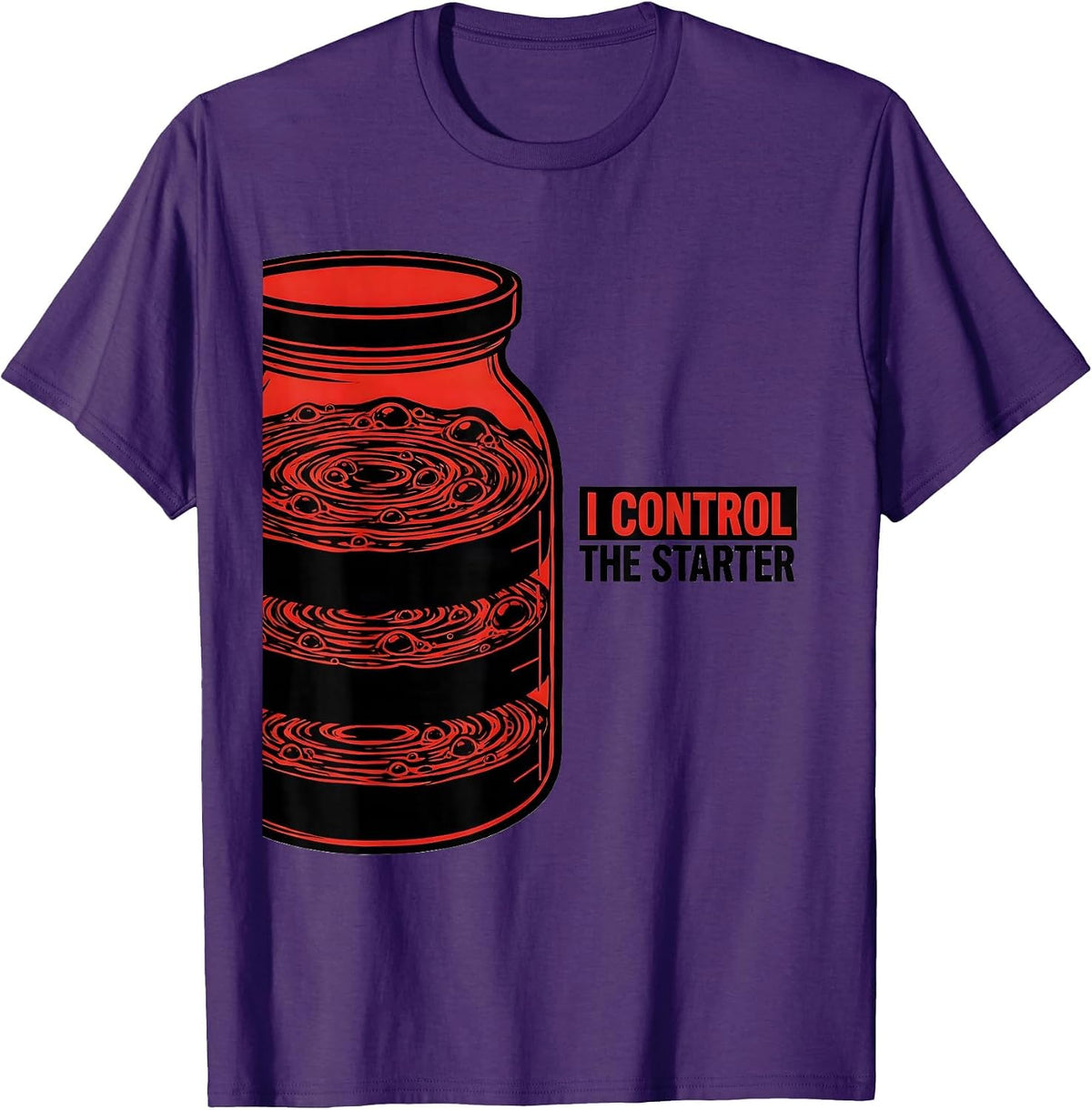 I Control the Starter Funny Baker Sourdough Gift T-Shirt - Purple