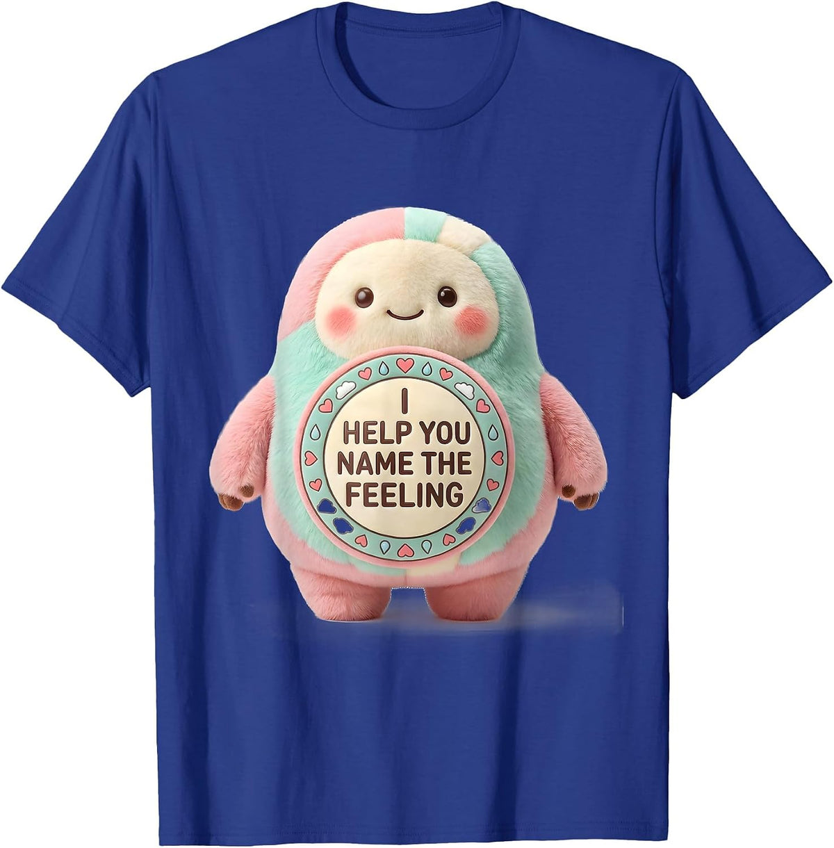I Help You Name The Feeling Cute Kawaii Mental Health T-Shirt - Royal Blue