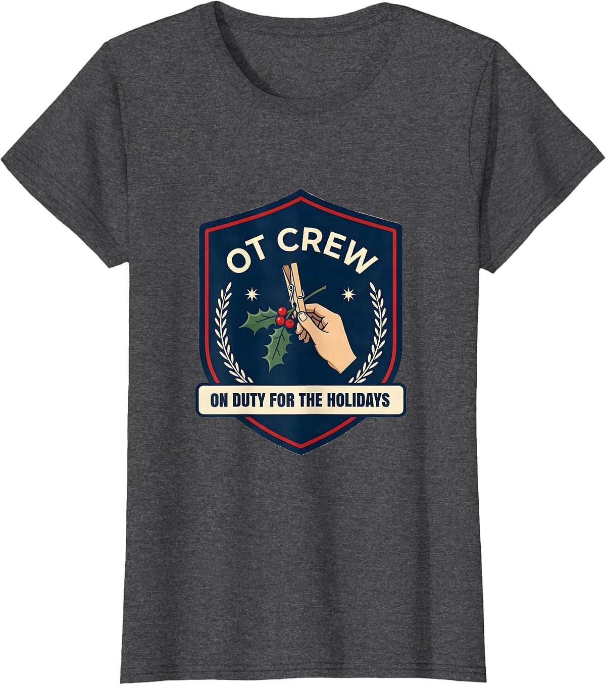 Women's OT Crew On Duty For The Holidays Occupational Therapy T-Shirt - Dark Heather Grey
