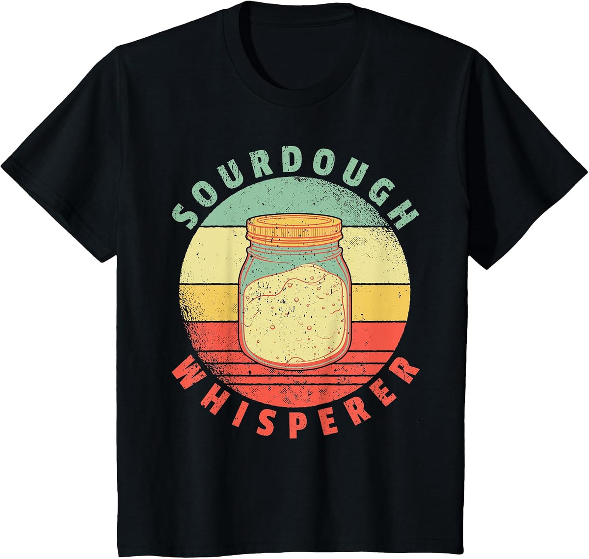 Sourdough Whisperer I Baking Sourdough Bread Baker T-Shirt - Black