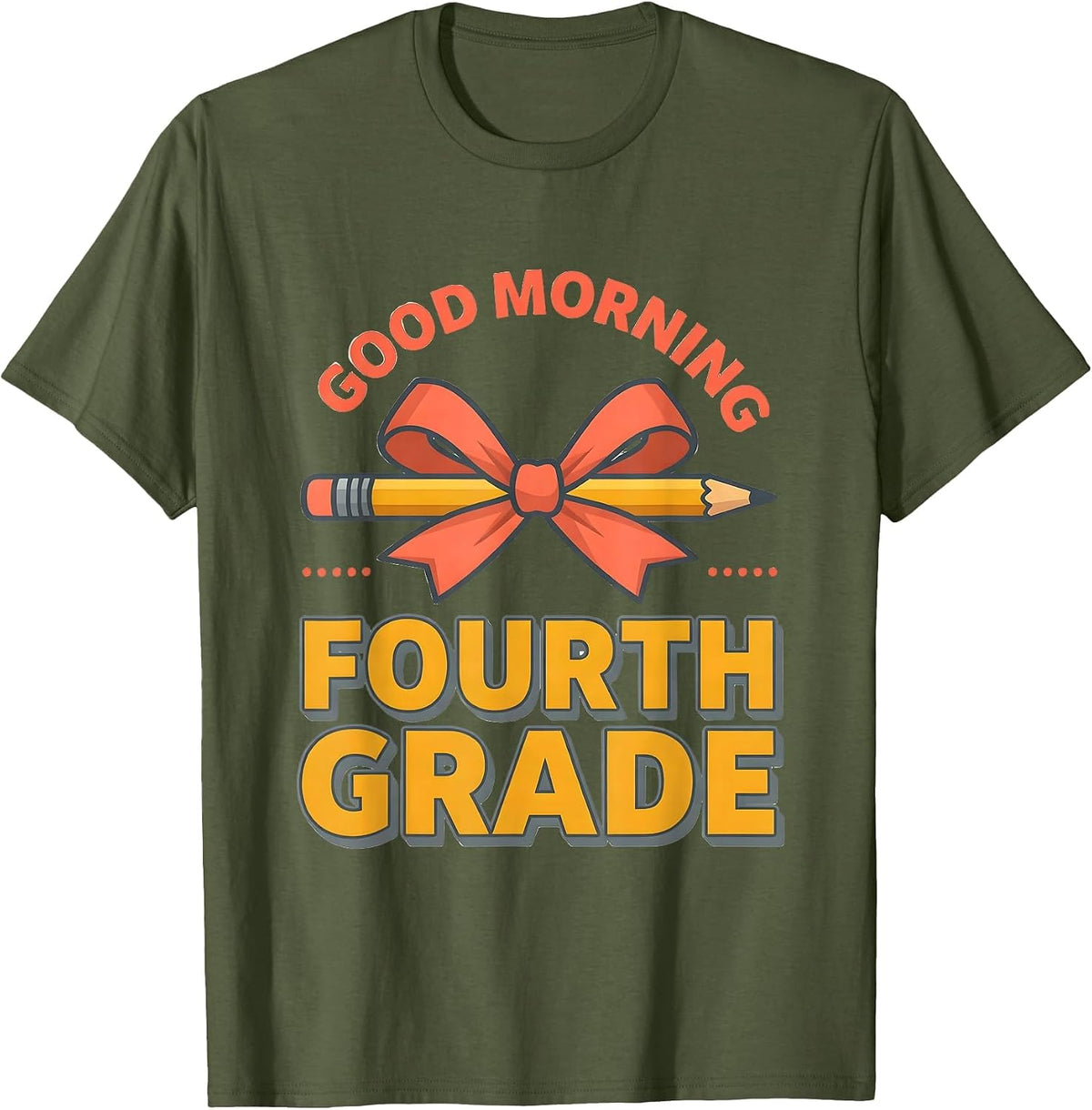 Men's Good Morning Fourth Grade Coquette Bow Back to School Fourth T-Shirt - Olive Green