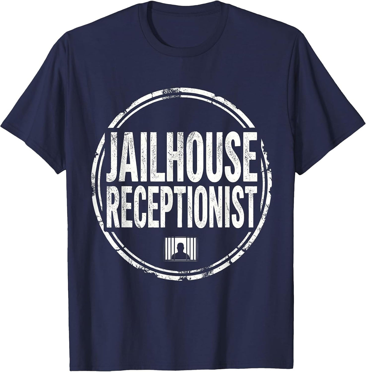 Men's Jailhouse Receptionist Bold Stencil Corrections Officer Gift T-Shirt - Navy Blue