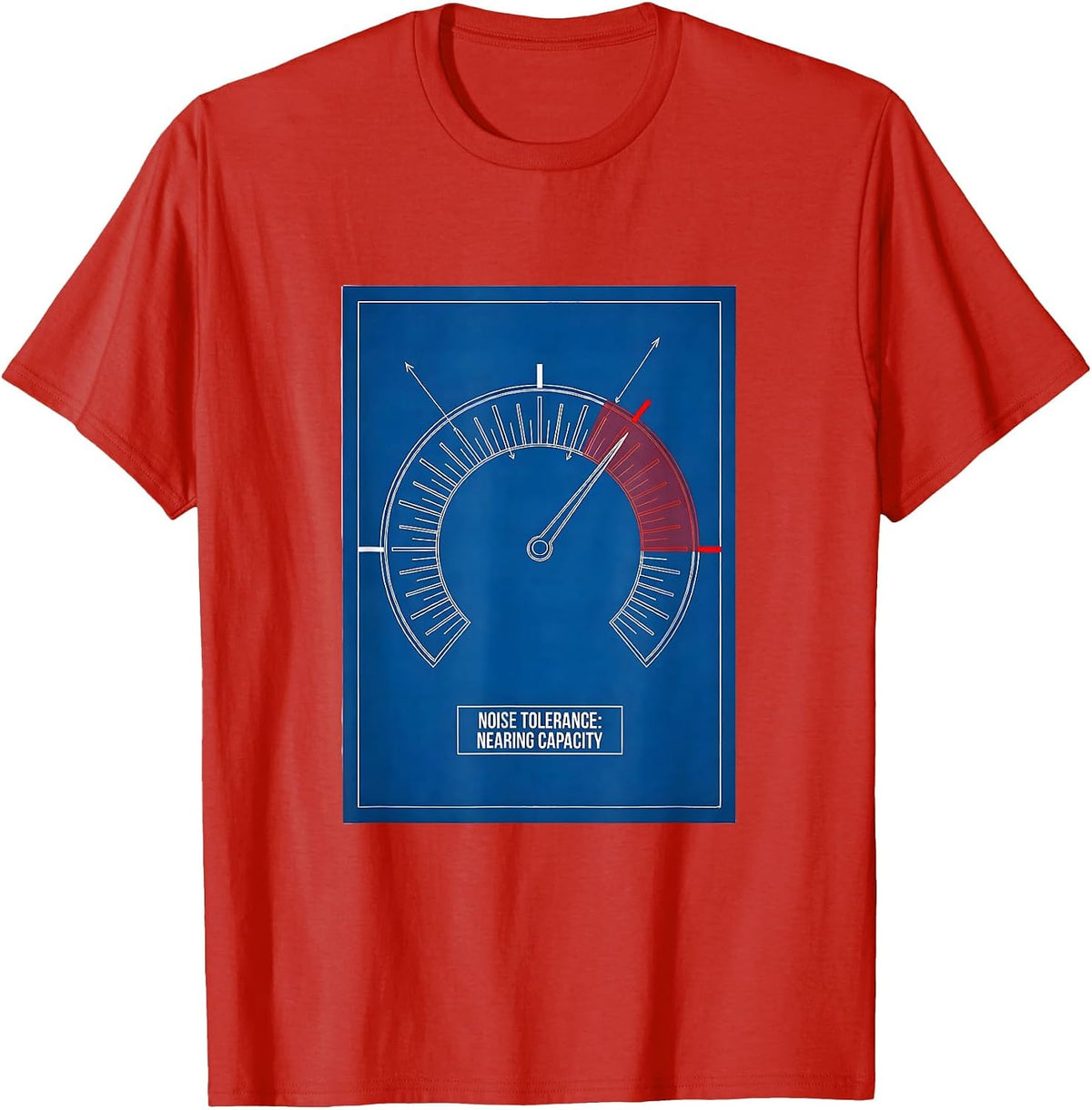 Men's Noise Tolerance Nearing Capacity Funny Teacher Sarcastic T-Shirt - Red