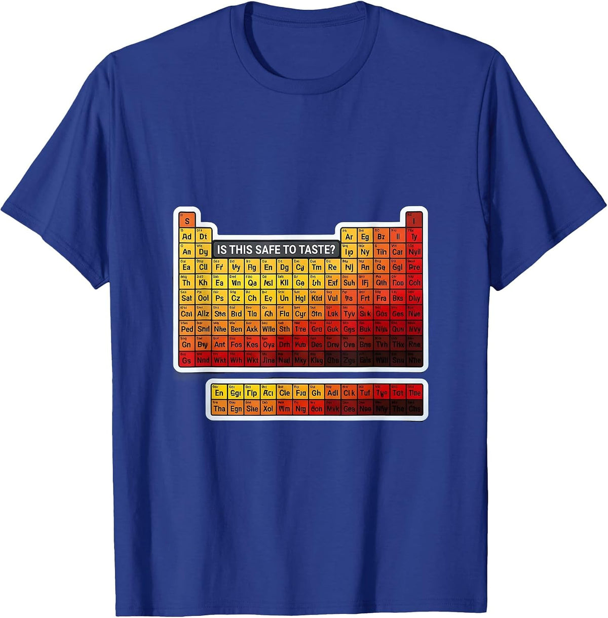Men's Is This Safe To Taste Funny Periodic Table Science Teacher T-Shirt - Royal Blue