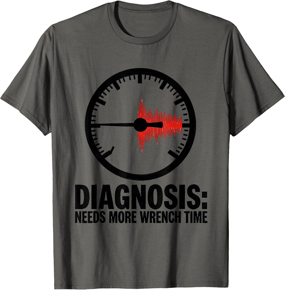 Diagnosis: Needs More Wrench Time Funny Car Guy Auto T-Shirt - Asphalt Grey