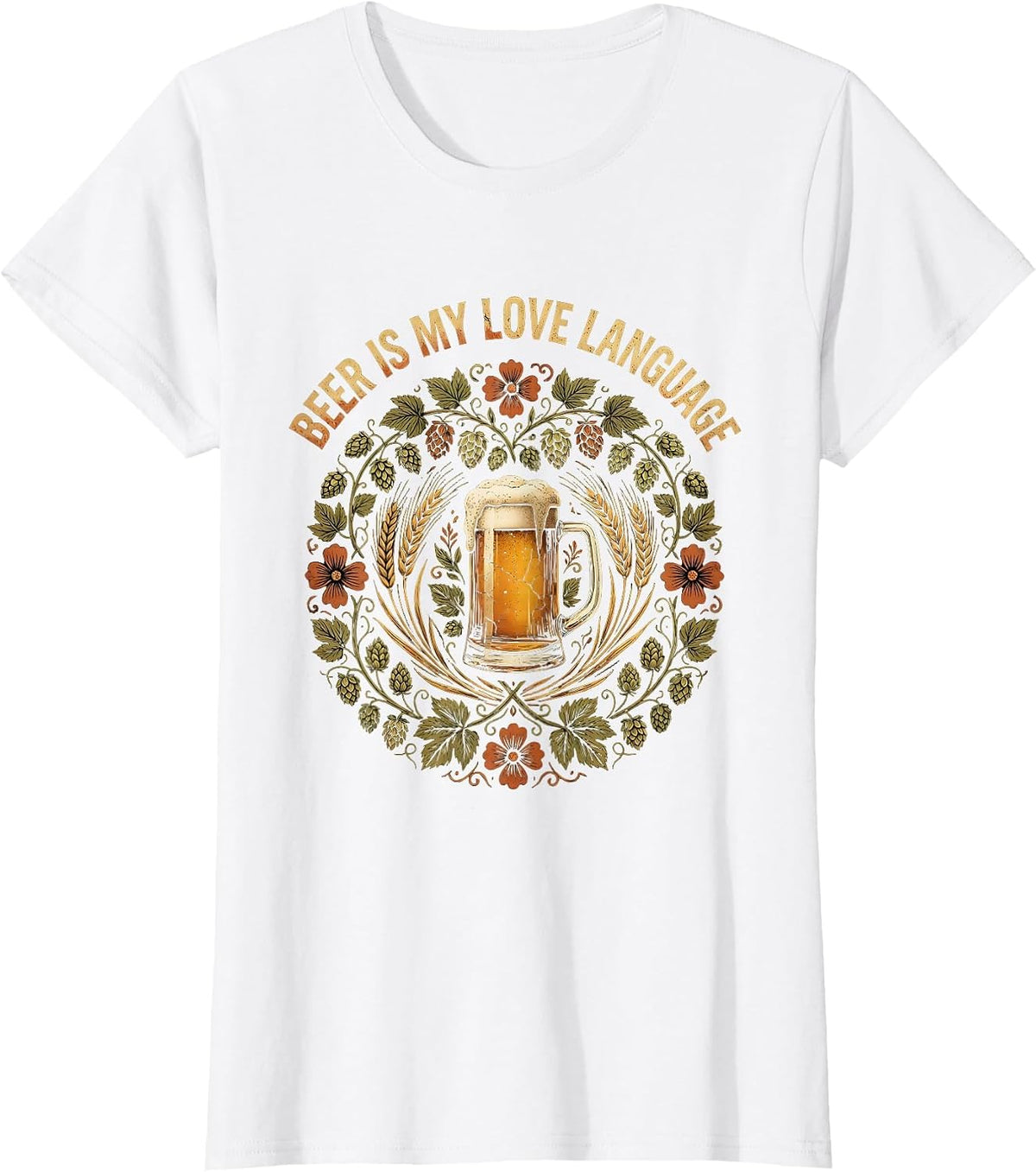 Beer Is My Love Language Funny Drinking Design T-Shirt - White