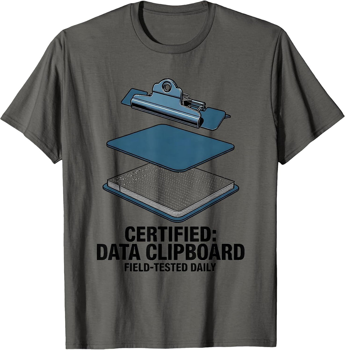Men's Certified: Data Clipboard, Field-Tested Daily Teacher T-Shirt - Asphalt Grey
