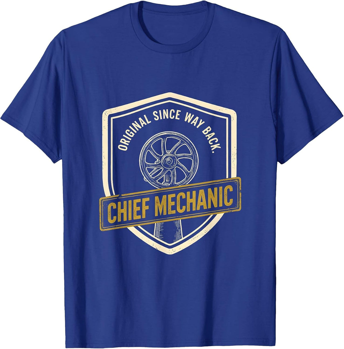 Men's Chief Mechanic, Original Since Way Back Classic Car Fan T-Shirt - Royal Blue